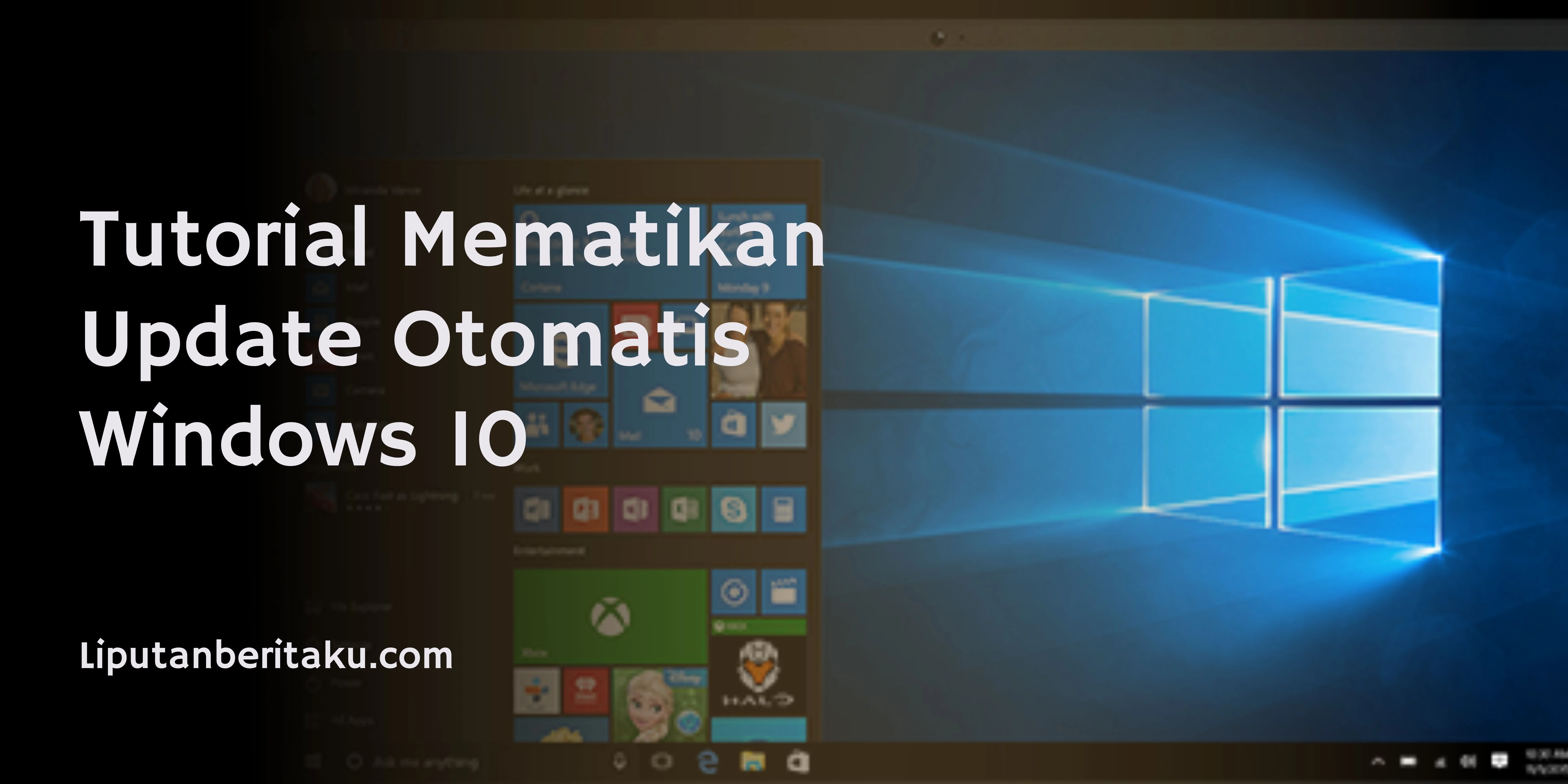 Tutorial Mematikan Update Otomatis Windows 10