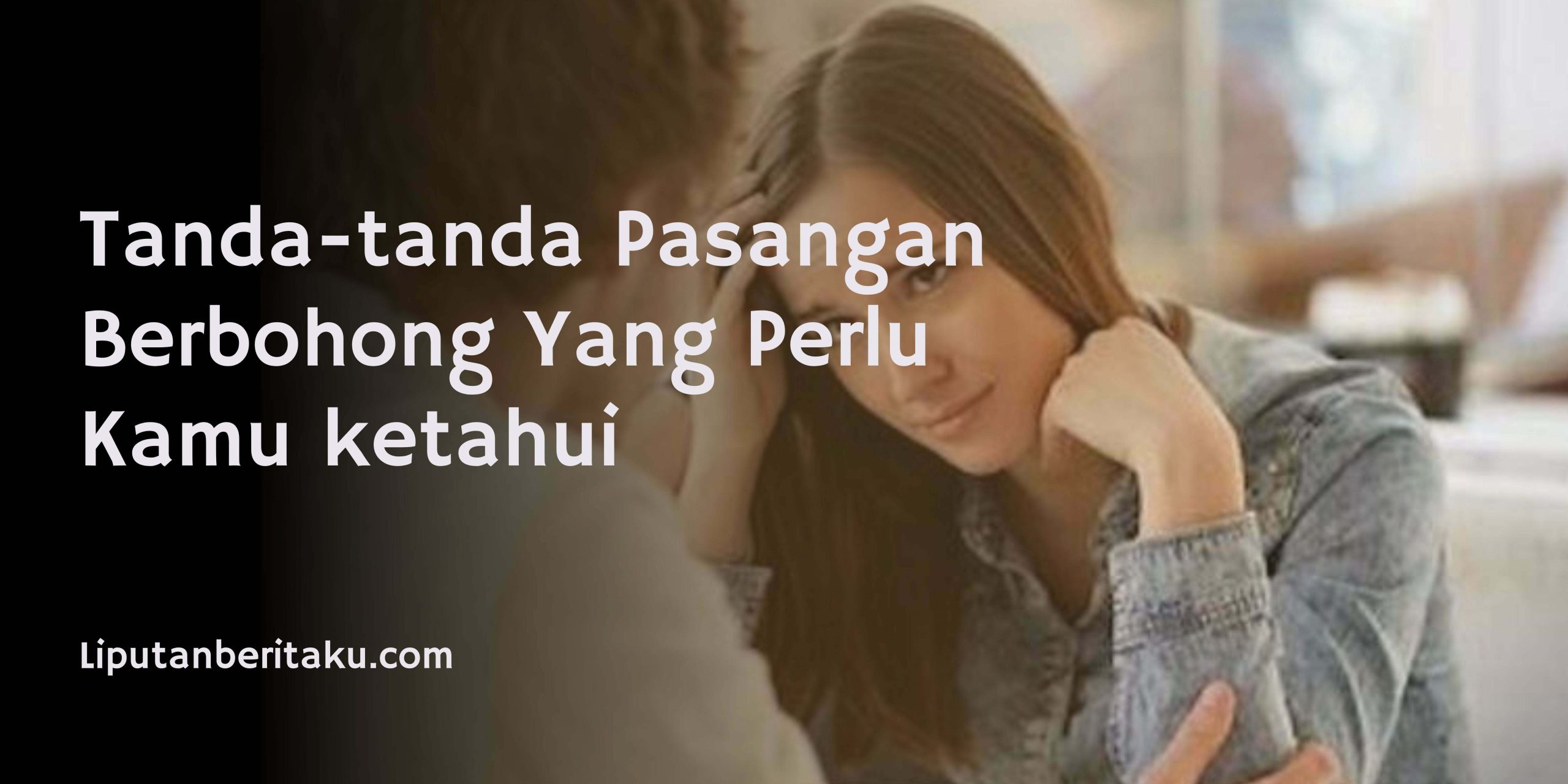 Tanda-tanda Pasangan Berbohong Yang Perlu Kamu ketahui 1 Pink and Red Organic and Handcrafted Sales and Promos Business and Retail Back to School Banner 2021 10 13T202042.497