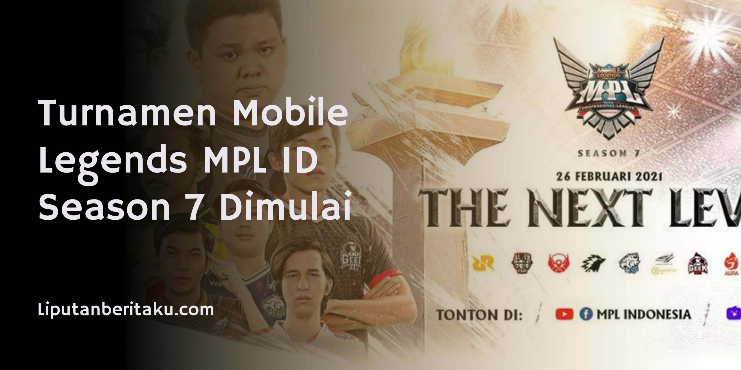 Turnamen Mobile Legends MPL ID Season 7 Dimulai