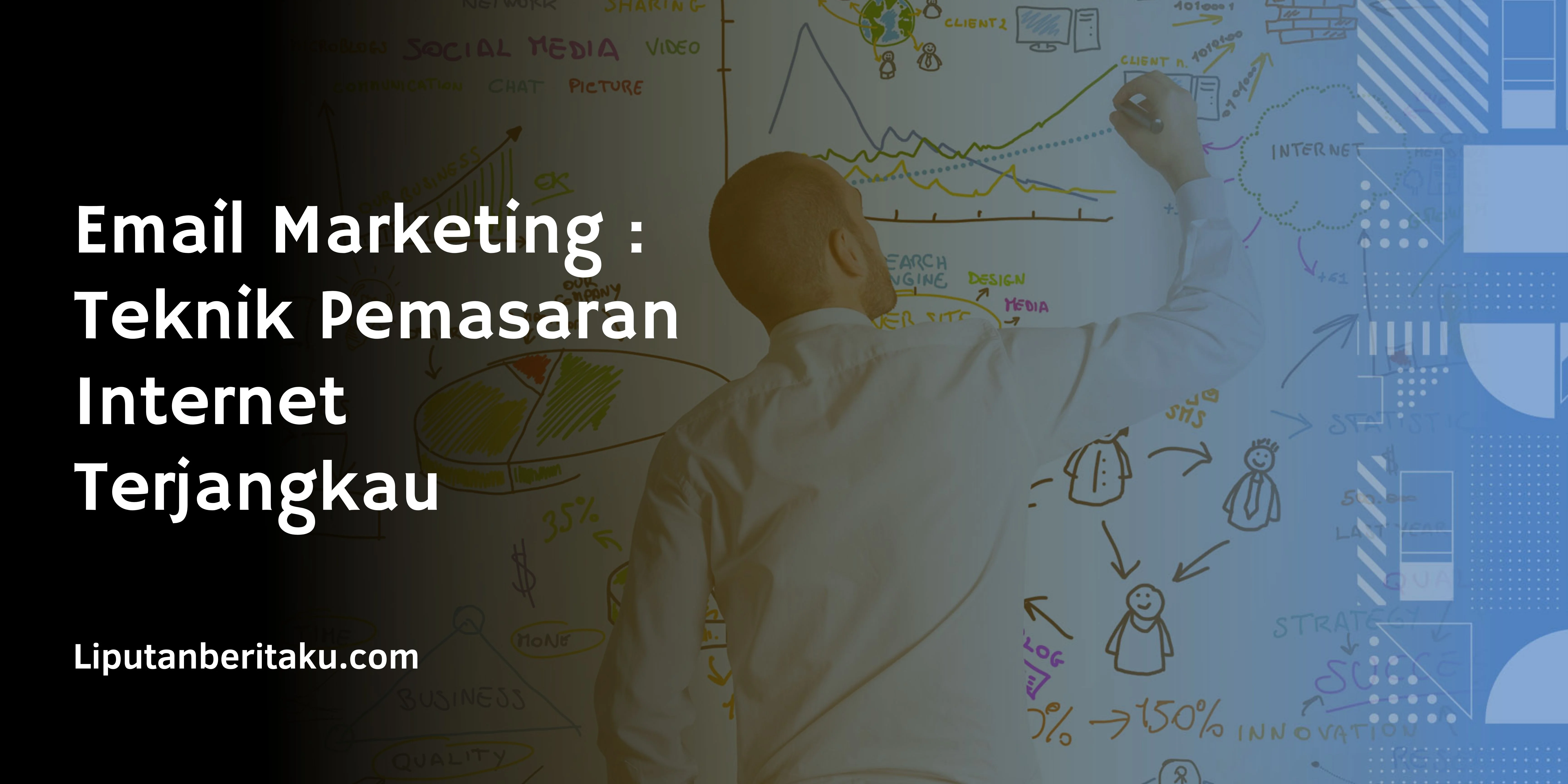 Email Marketing : Teknik Pemasaran Internet Terjangkau