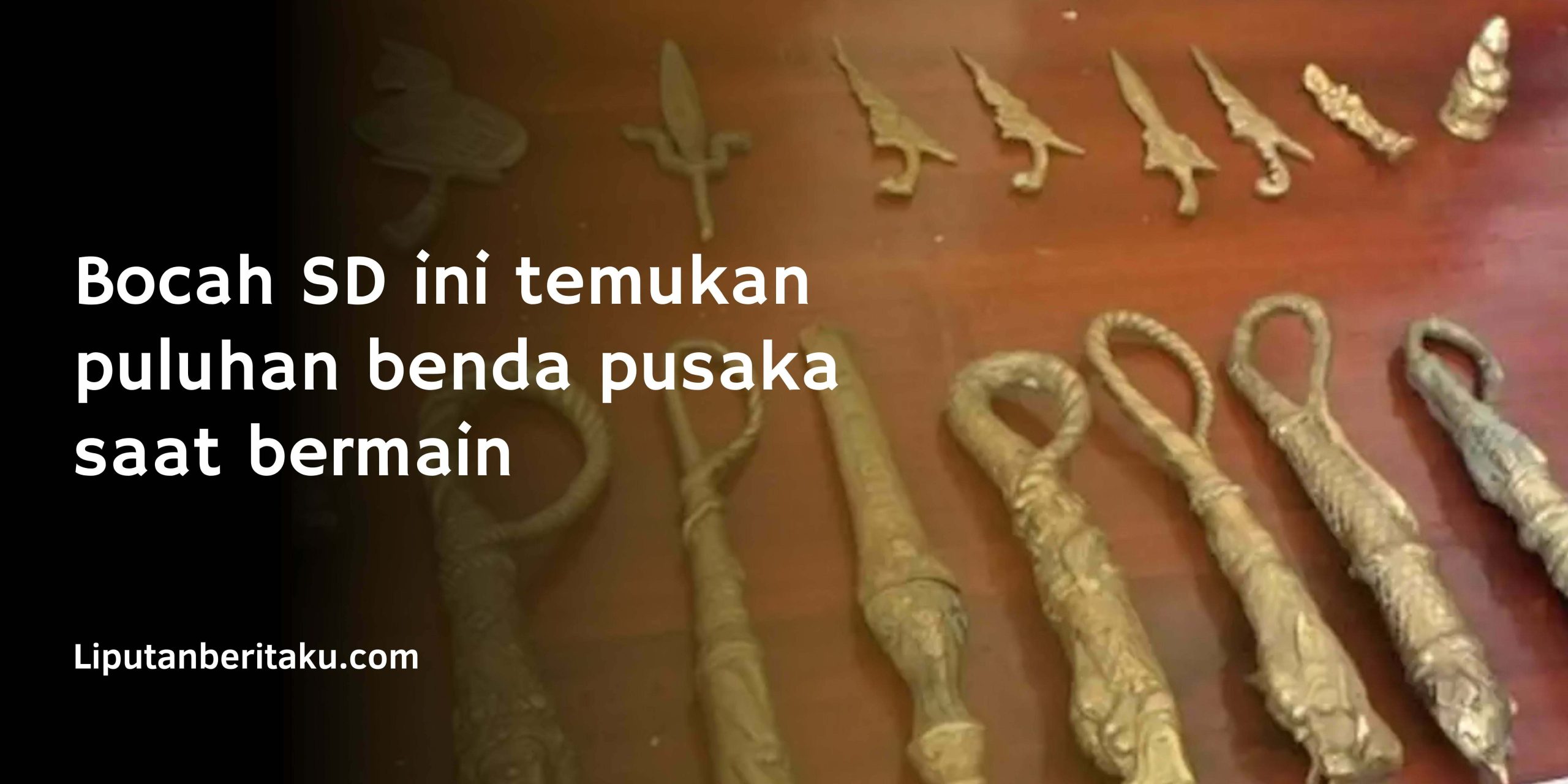 Bocah SD ini temukan puluhan benda pusaka saat bermain