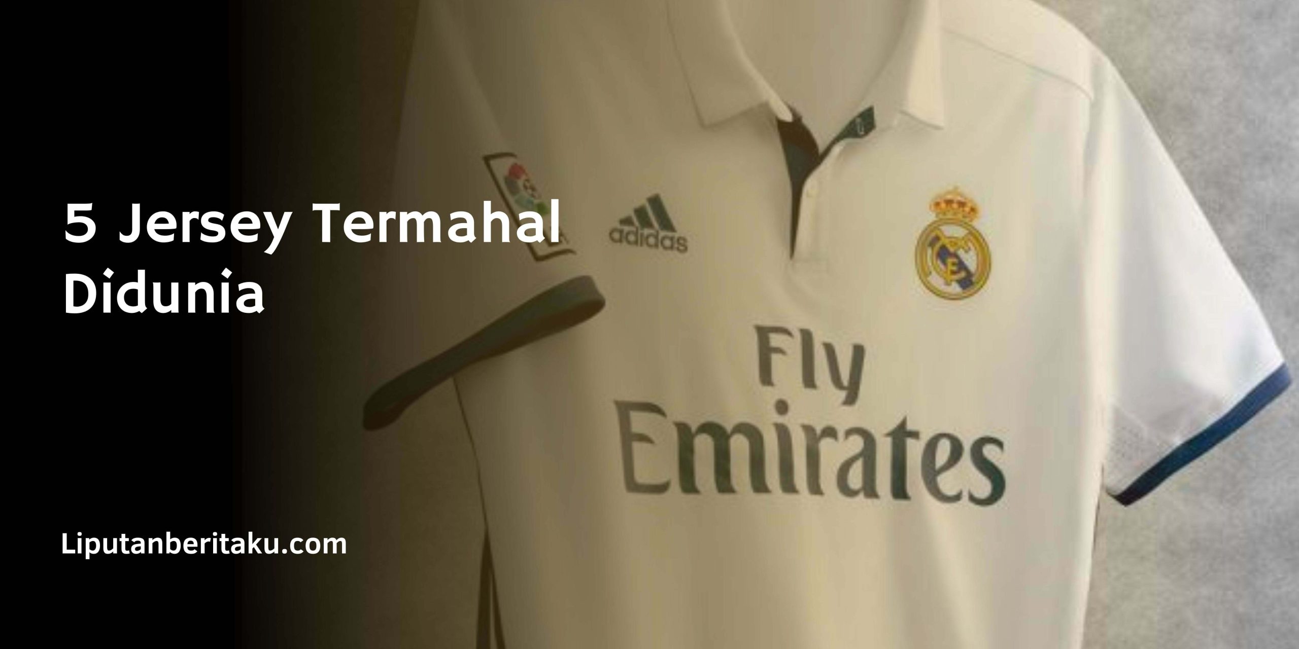 5 Jersey Termahal Didunia