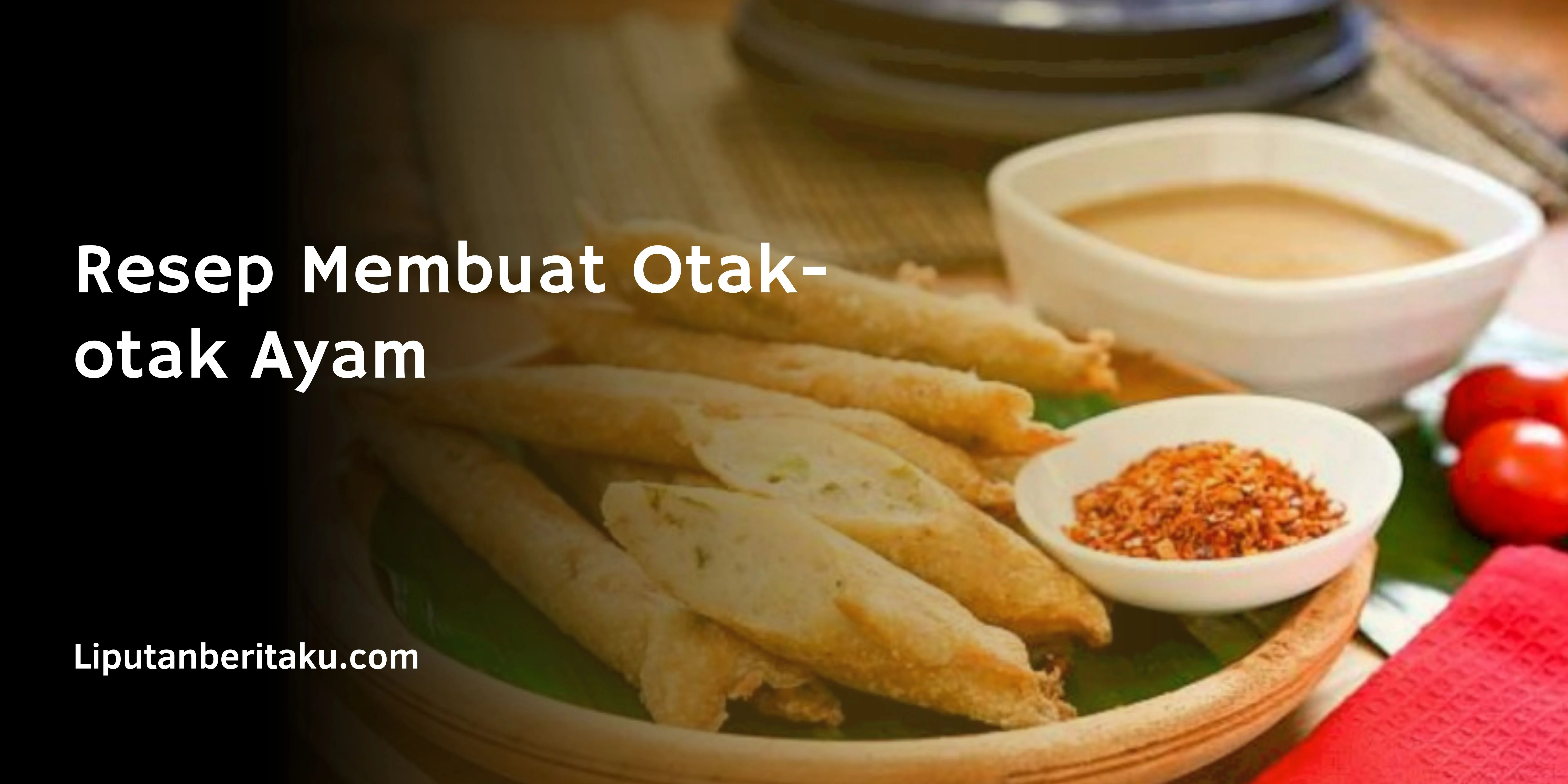 Resep Membuat Otak-otak Ayam