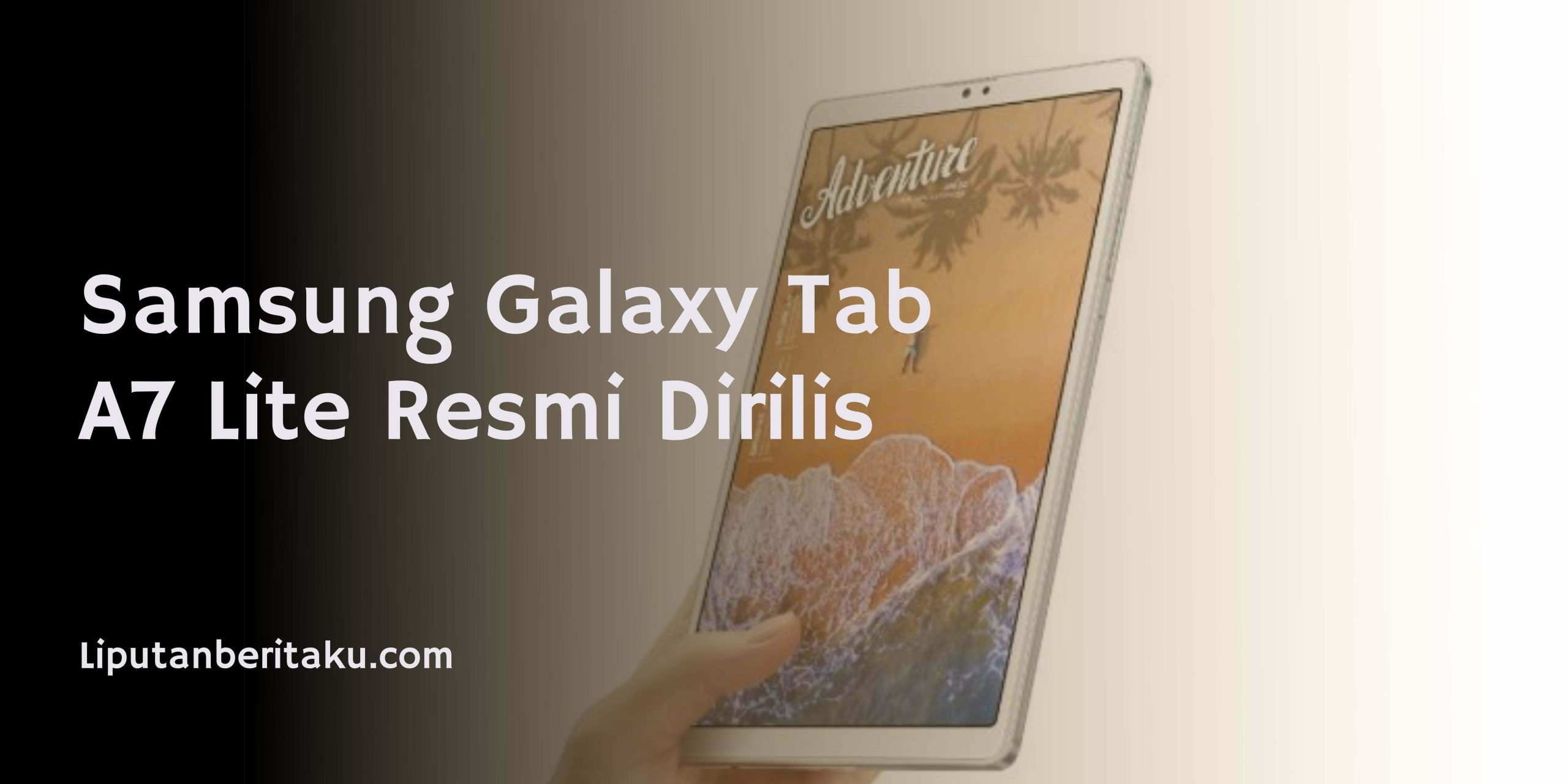 Samsung Galaxy Tab A7 Lite Resmi Dirilis