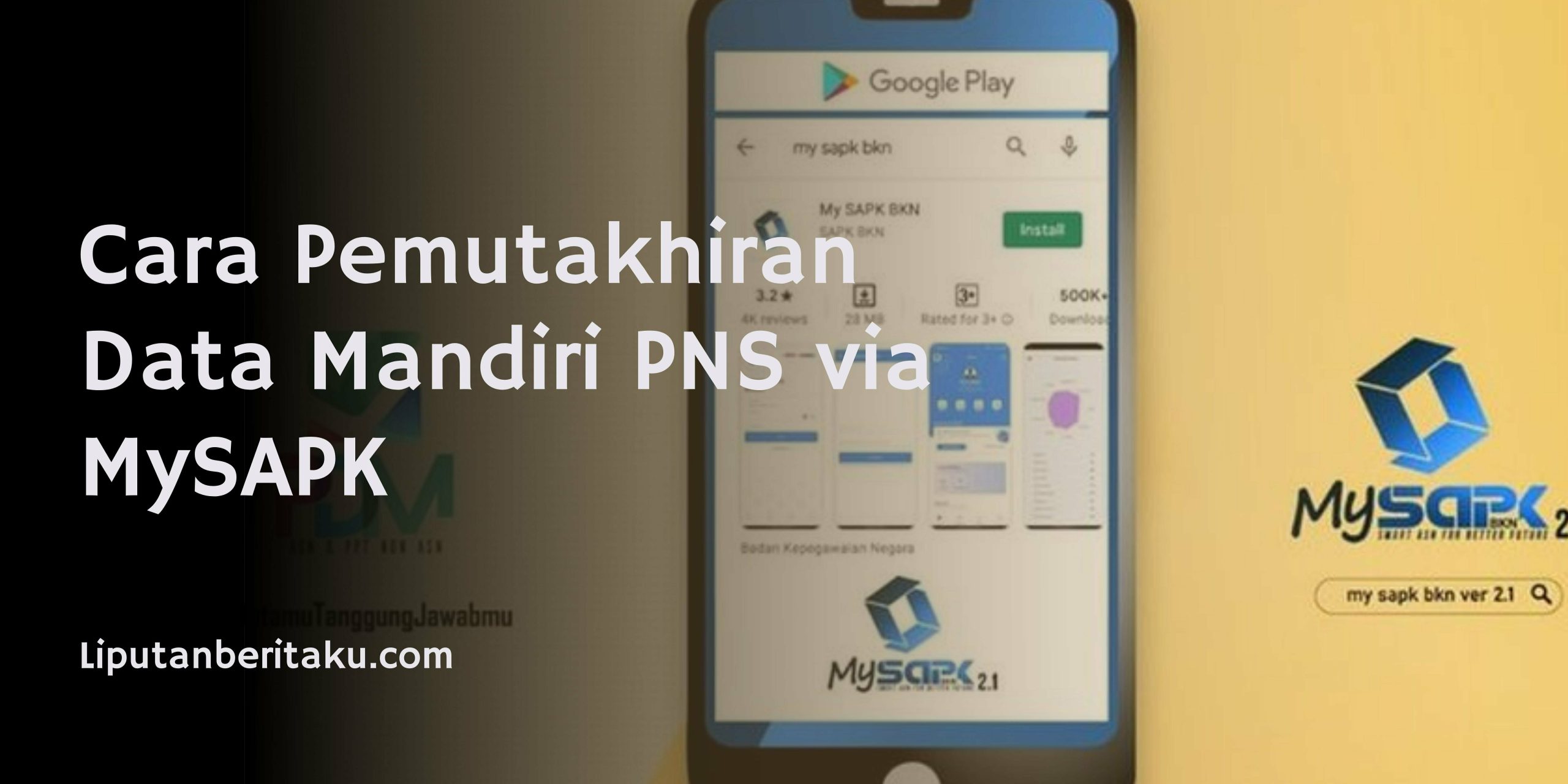 Cara Pemutakhiran Data Mandiri PNS via MySAPK