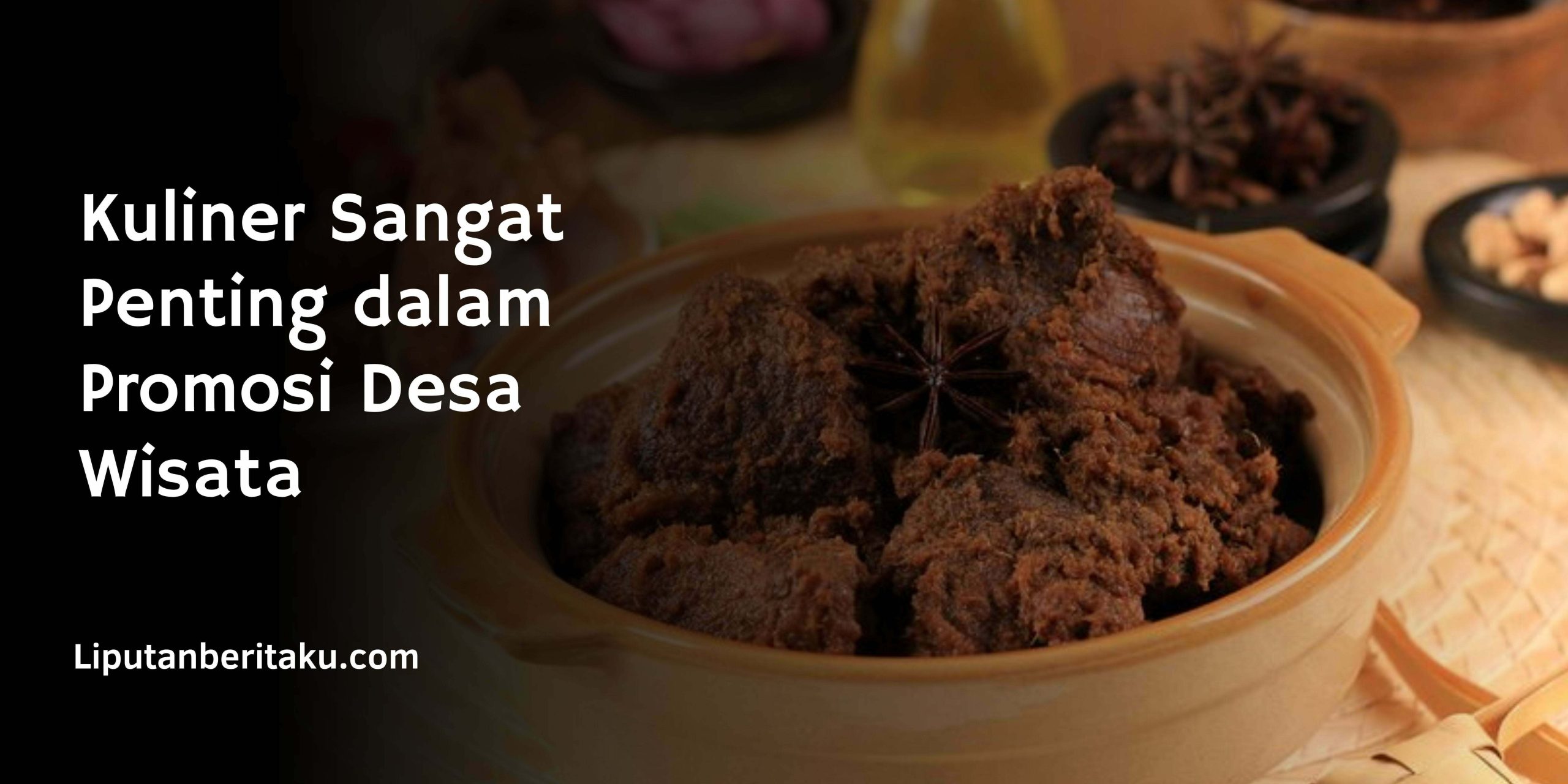 Kuliner Sangat Penting dalam Promosi Desa Wisata
