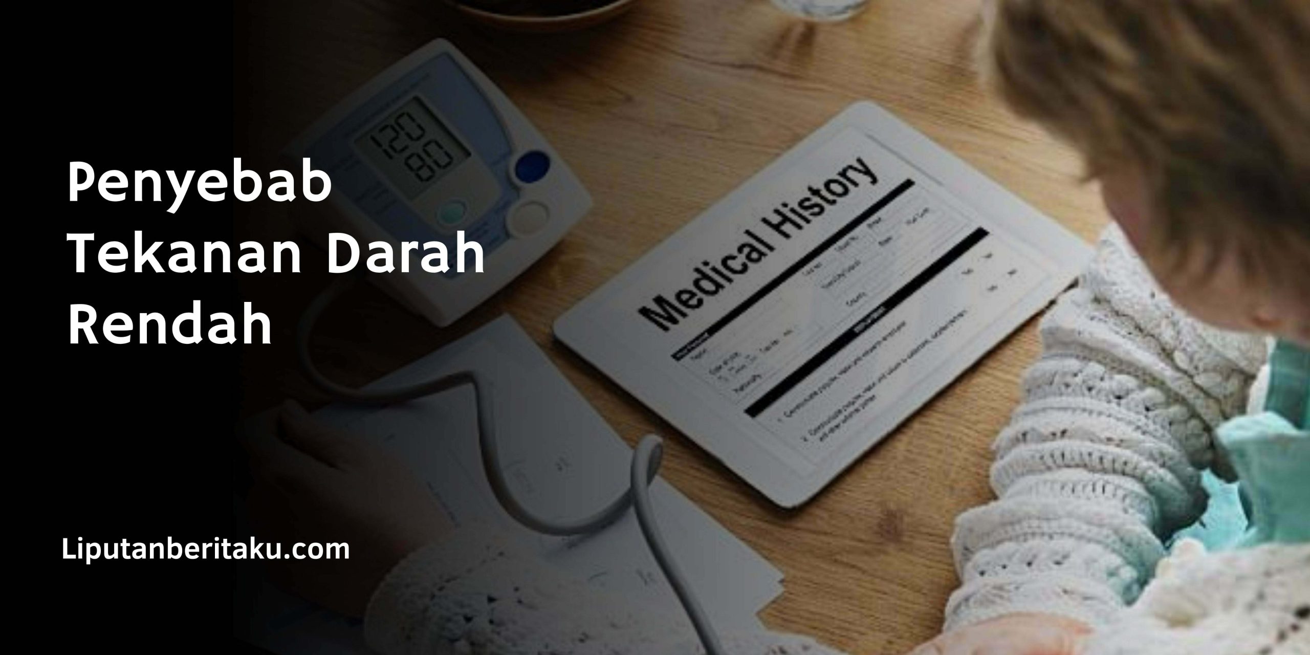 Penyebab Tekanan Darah Rendah