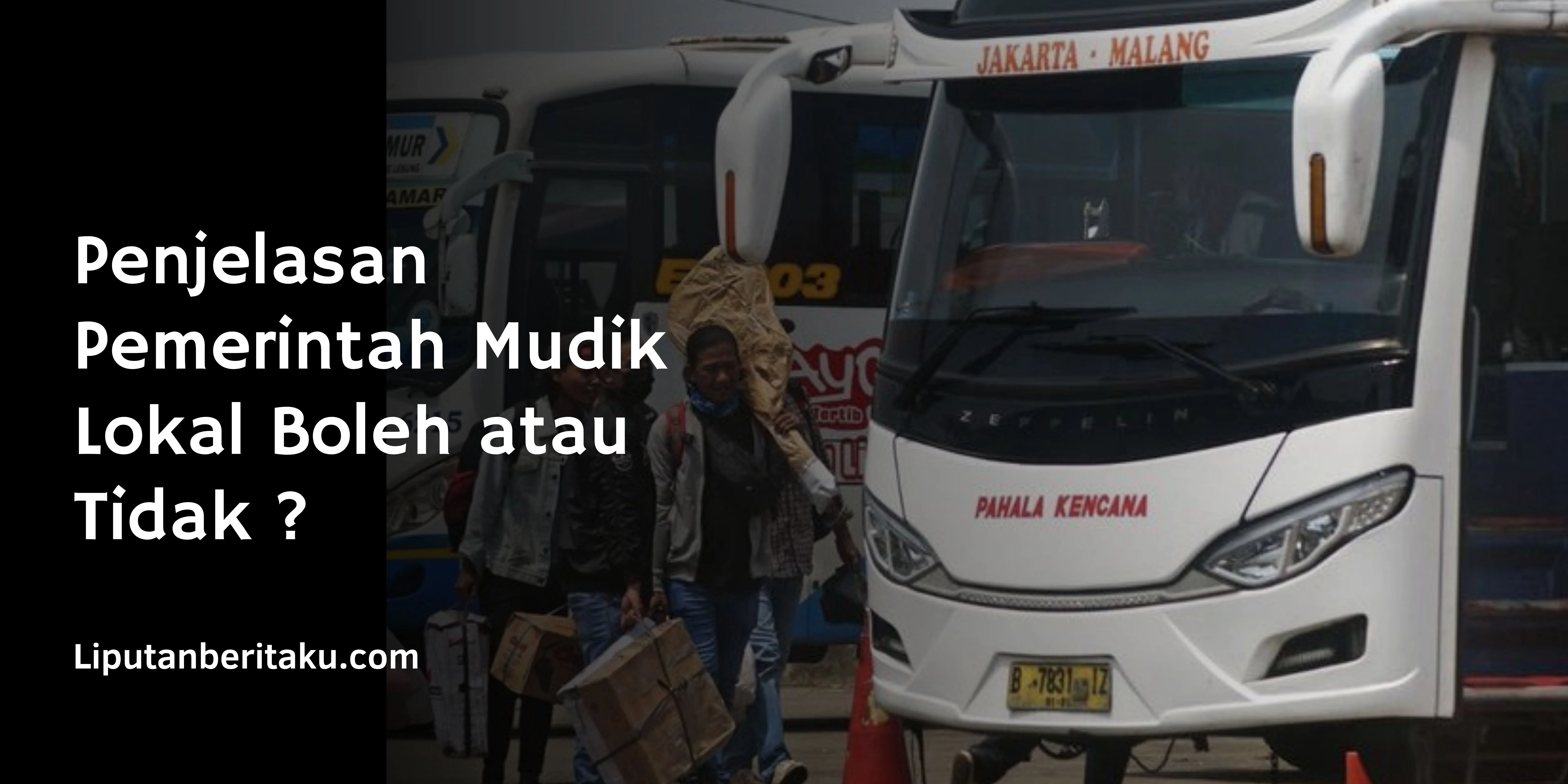 Penjelasan Pemerintah Mudik Lokal Boleh atau Tidak ?