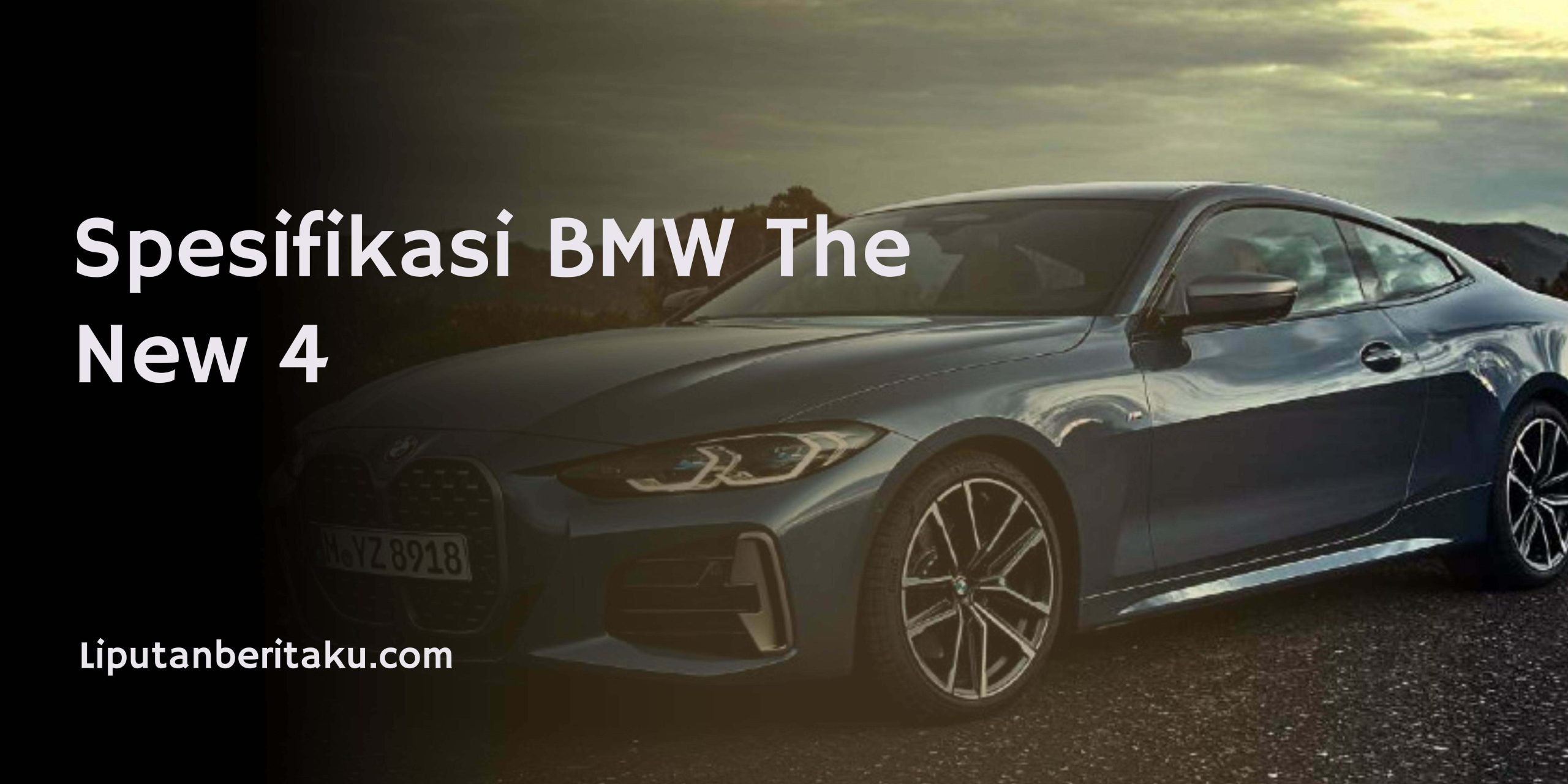 Spesifikasi BMW The New 4