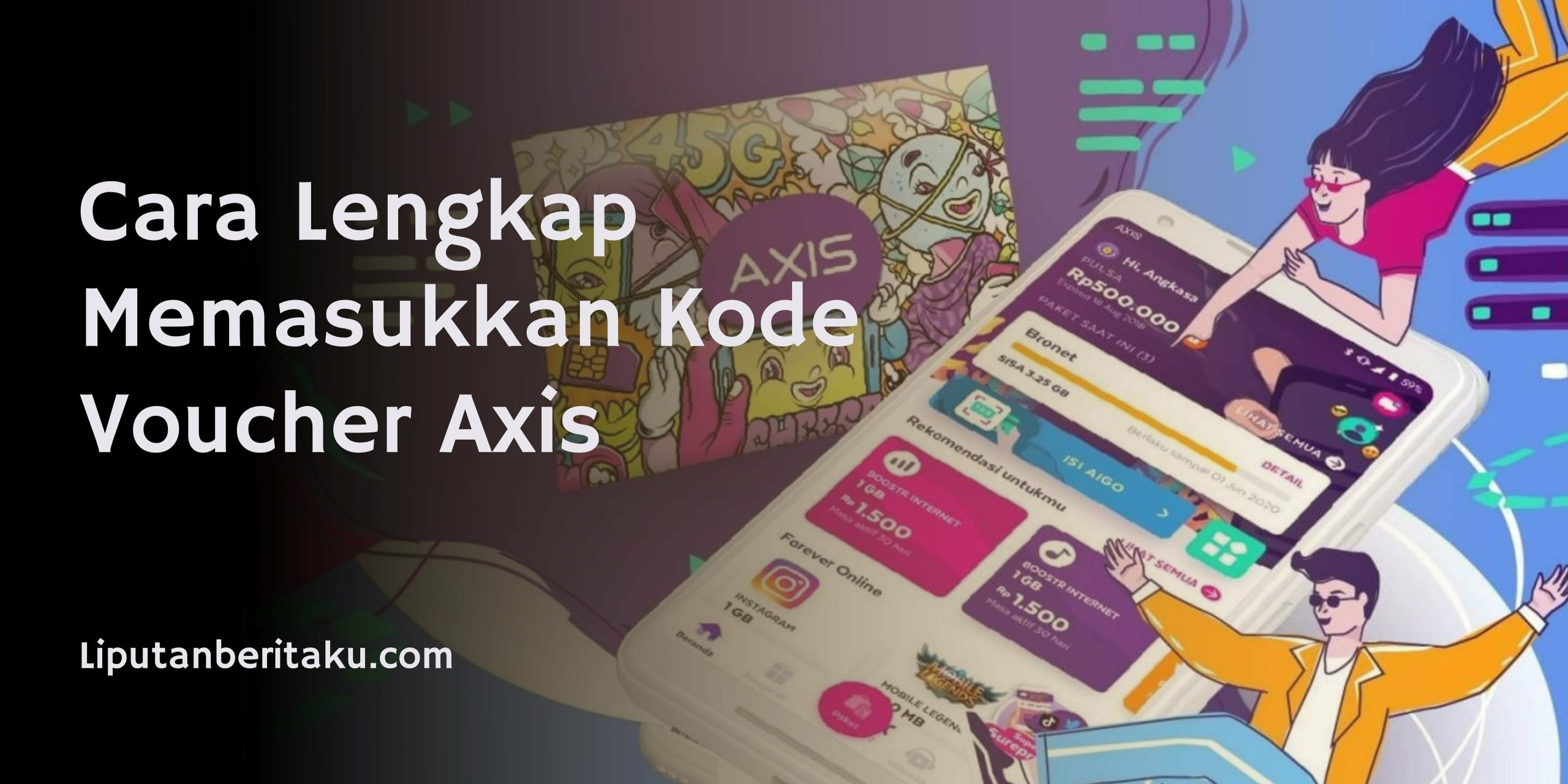 Cara Lengkap Memasukkan Kode Voucher Axis