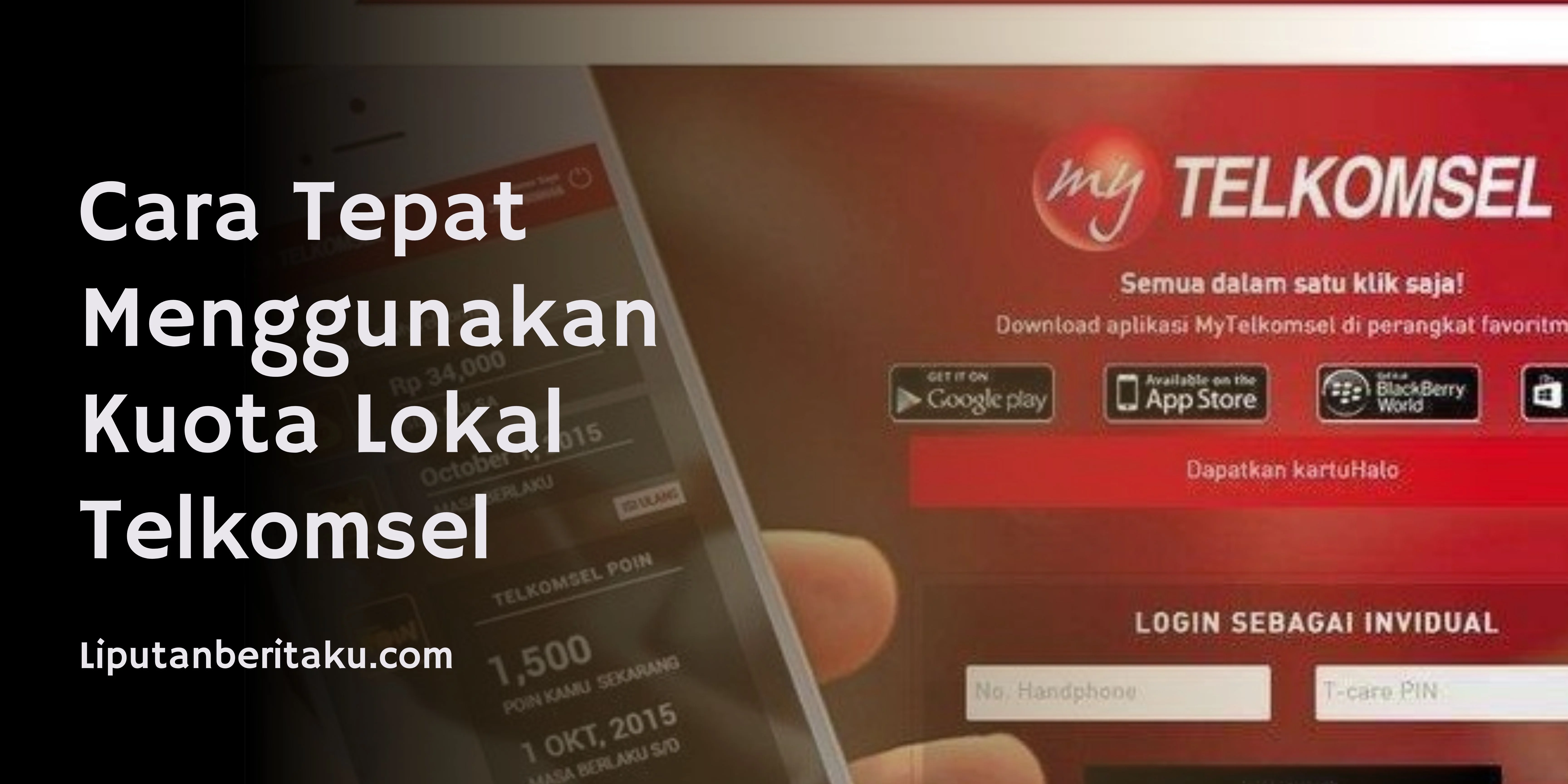 Cara Tepat Menggunakan Kuota Lokal Telkomsel