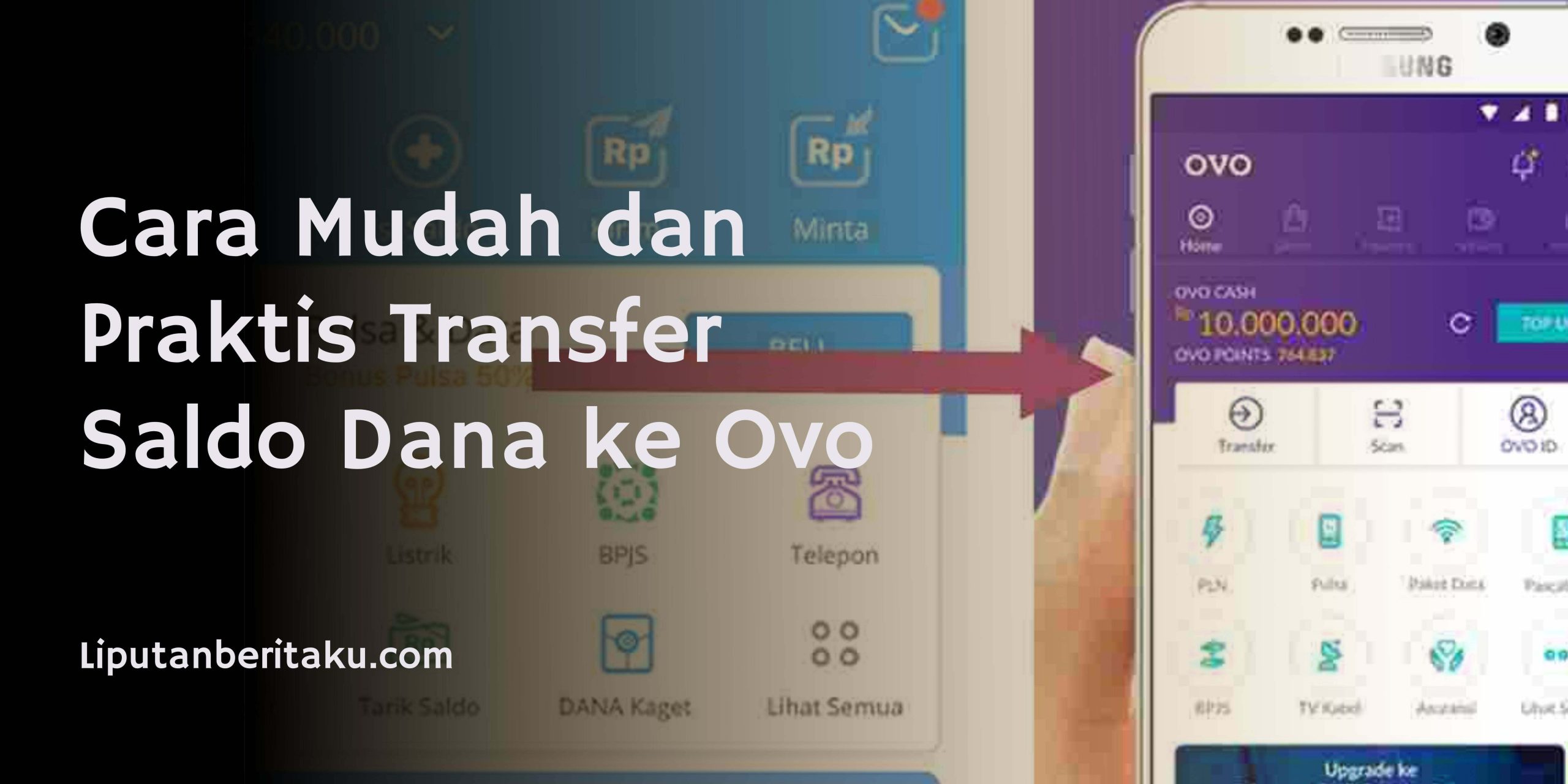 Cara Mudah dan Praktis Transfer Saldo Dana ke Ovo