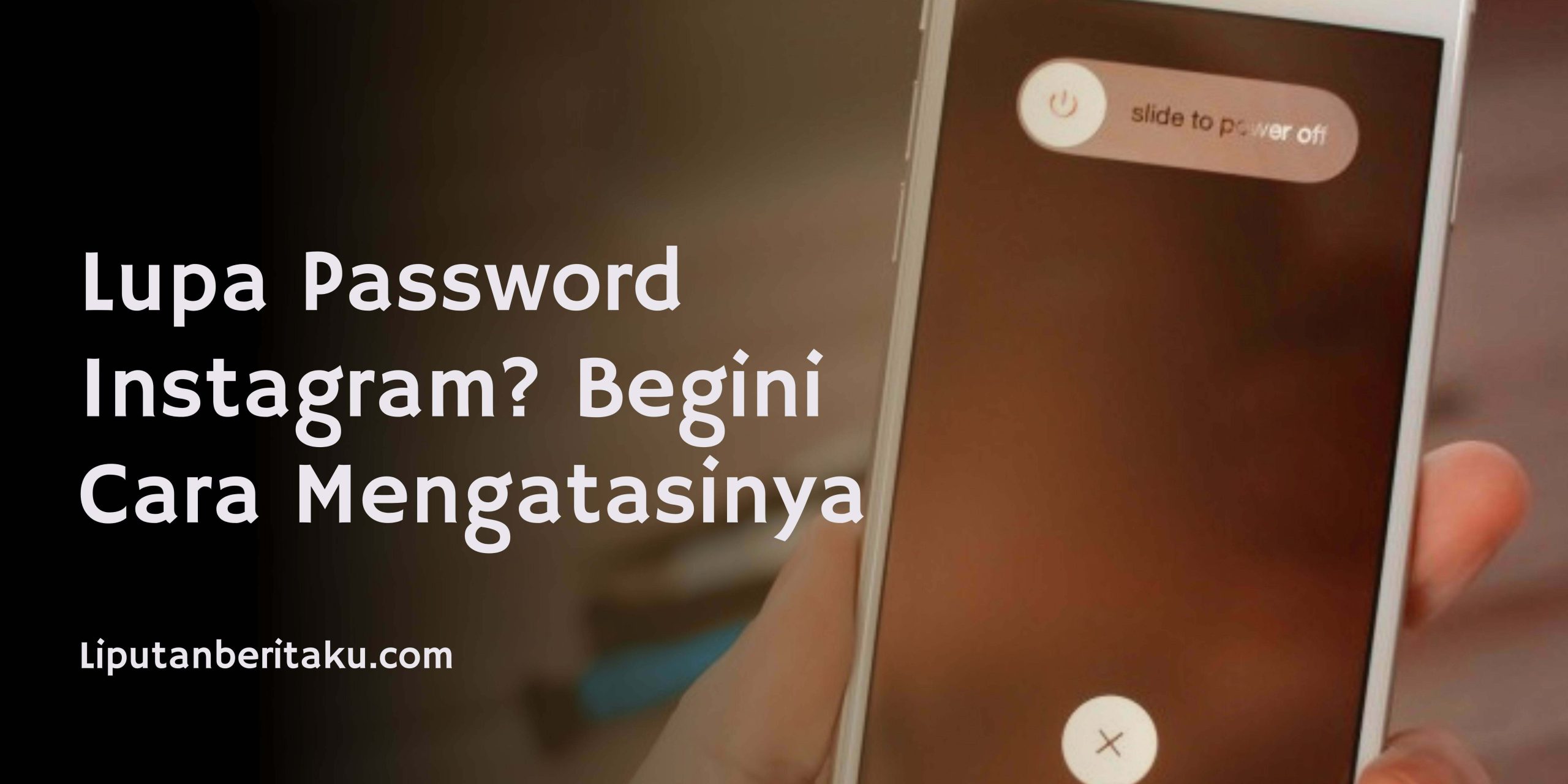 Langkah-langah Untuk Reset Password Instagram