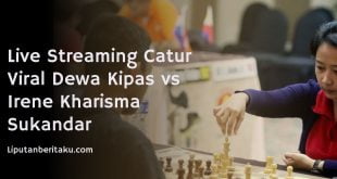 Live Streaming Catur Viral Dewa Kipas vs Irene Kharisma Sukandar