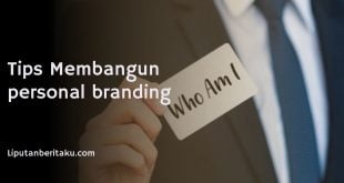 Tips Membangun personal branding
