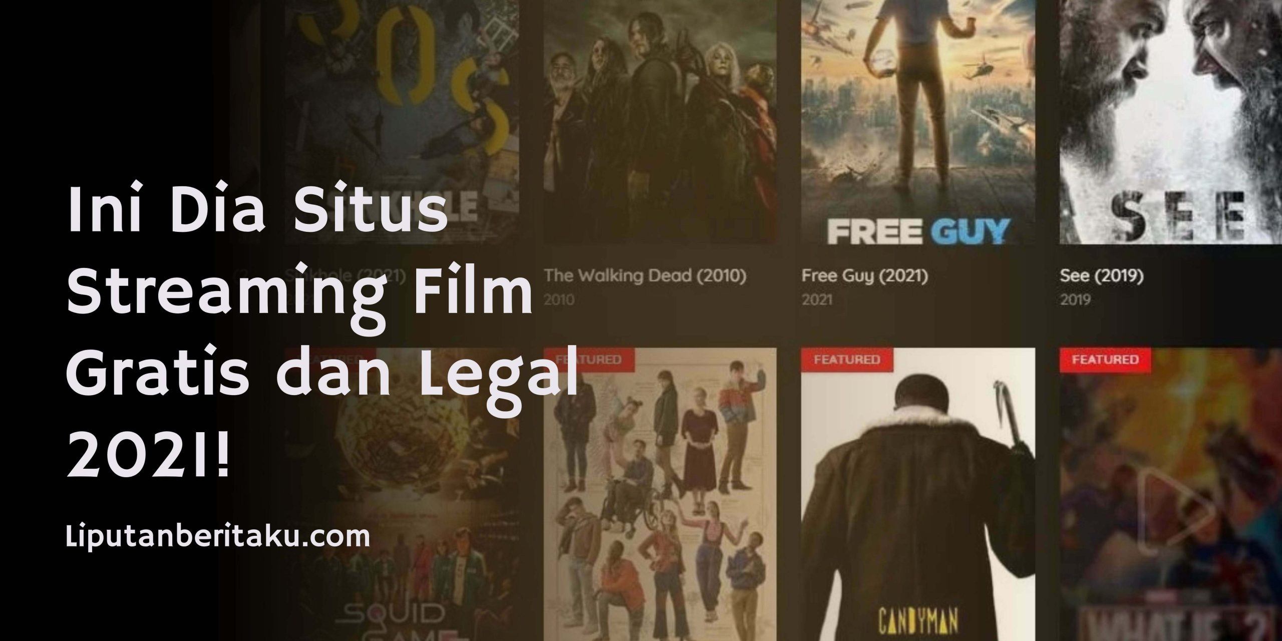 Ini Dia Situs Streaming Film Gratis dan Legal 2021!