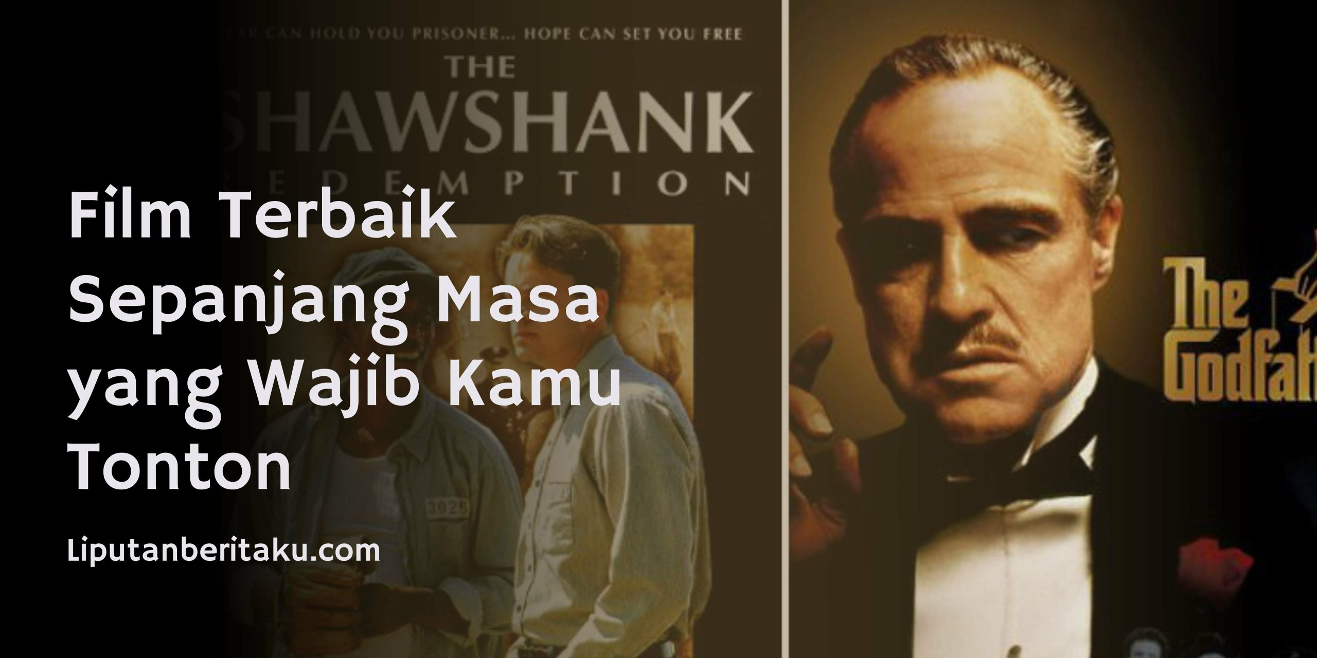 Film Terbaik Sepanjang Masa yang Wajib Kamu Tonton Film Terbaik Sepanjang Masa yang Wajib Kamu Tonton