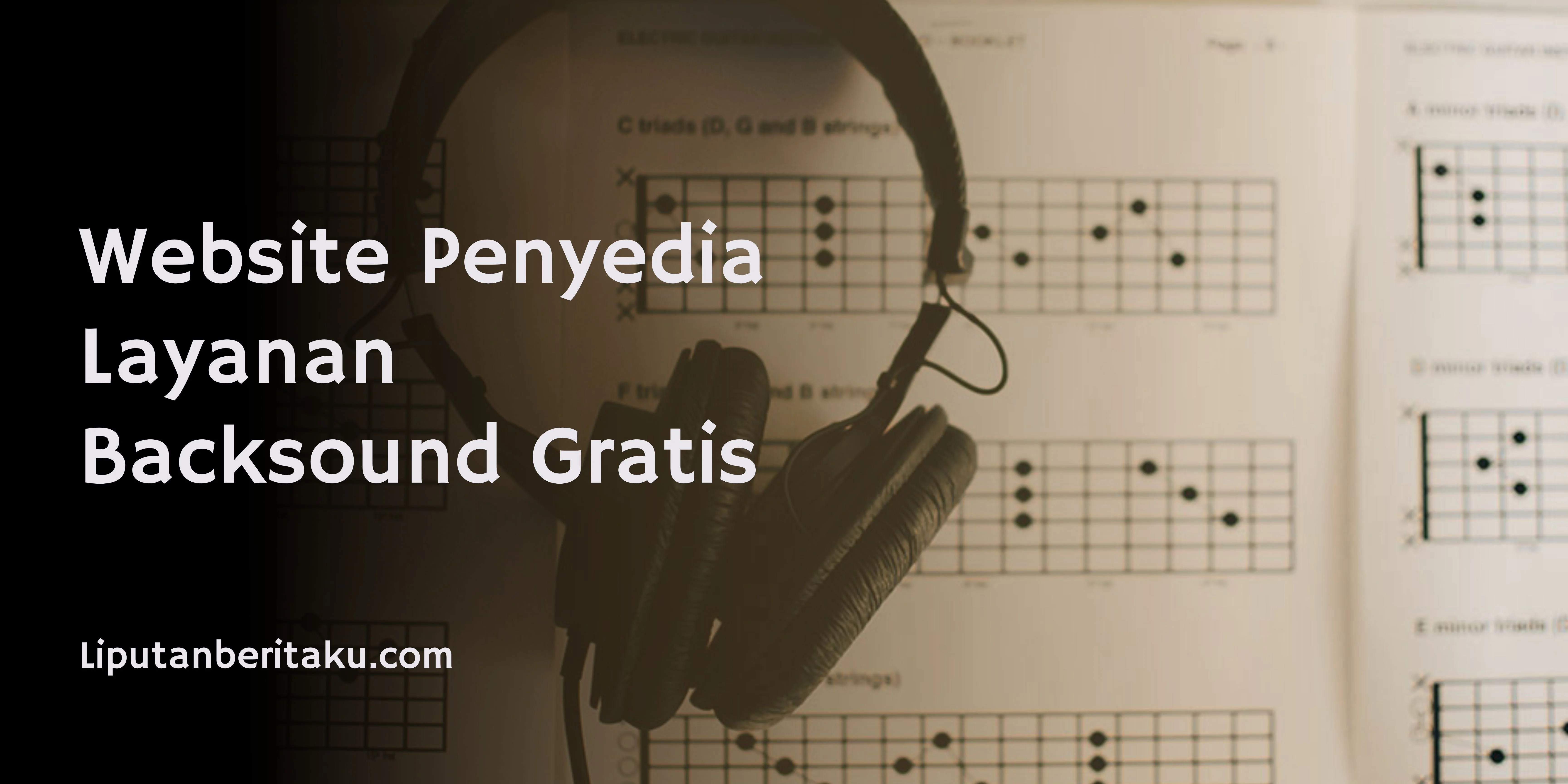 Website Penyedia Layanan Backsound Gratis