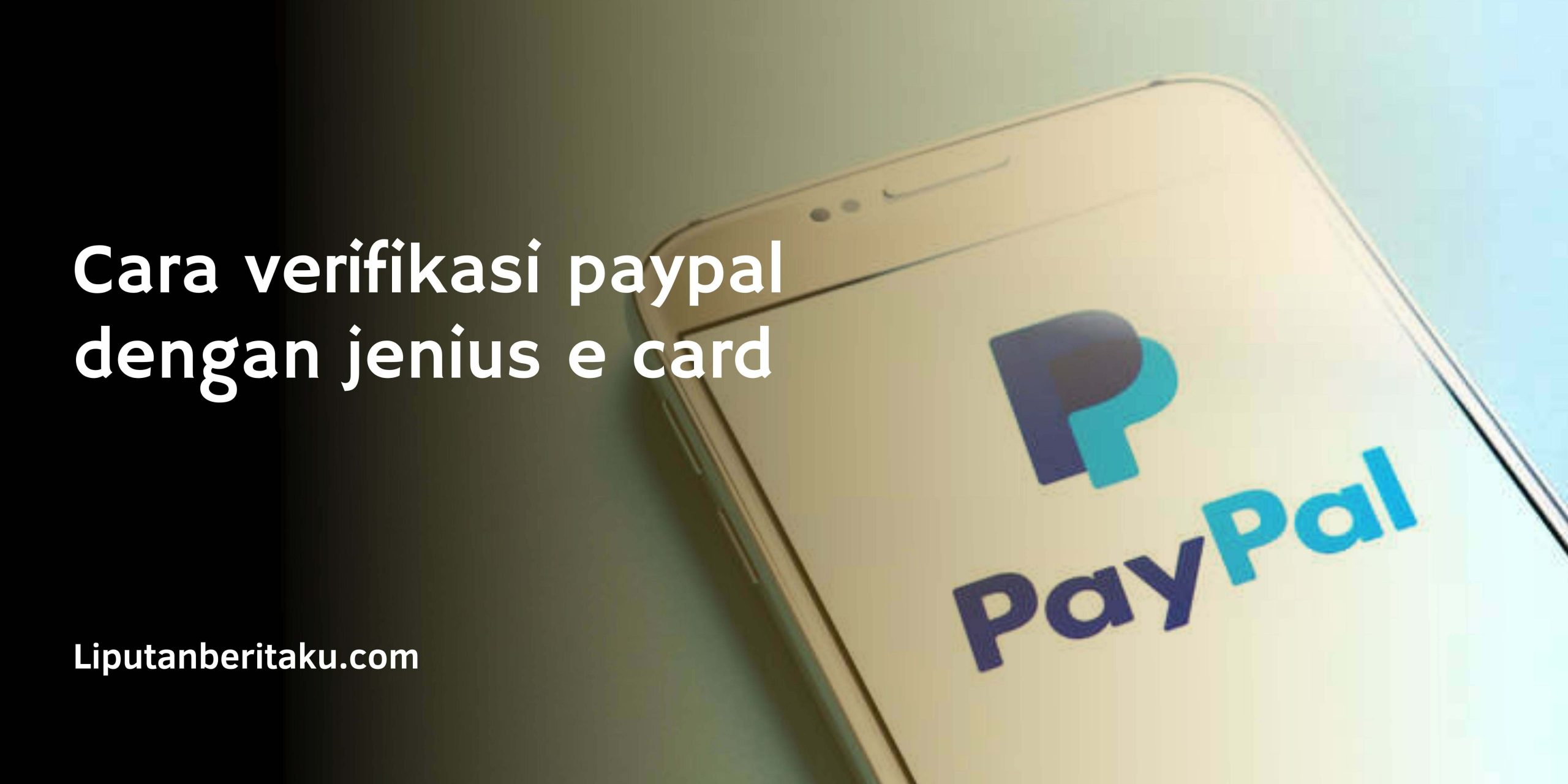 Cara verifikasi paypal dengan jenius e card