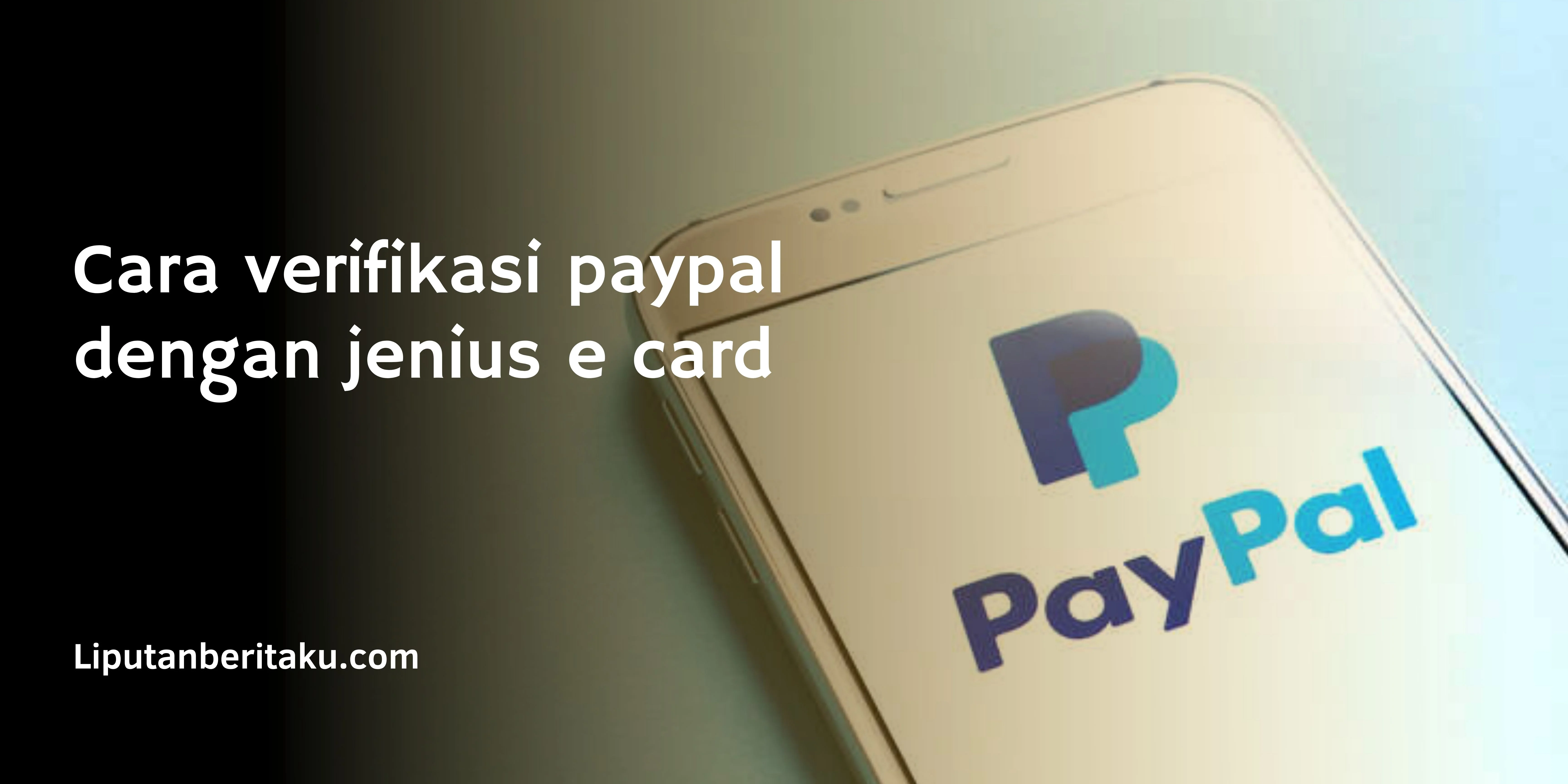 Cara verifikasi paypal dengan jenius e card