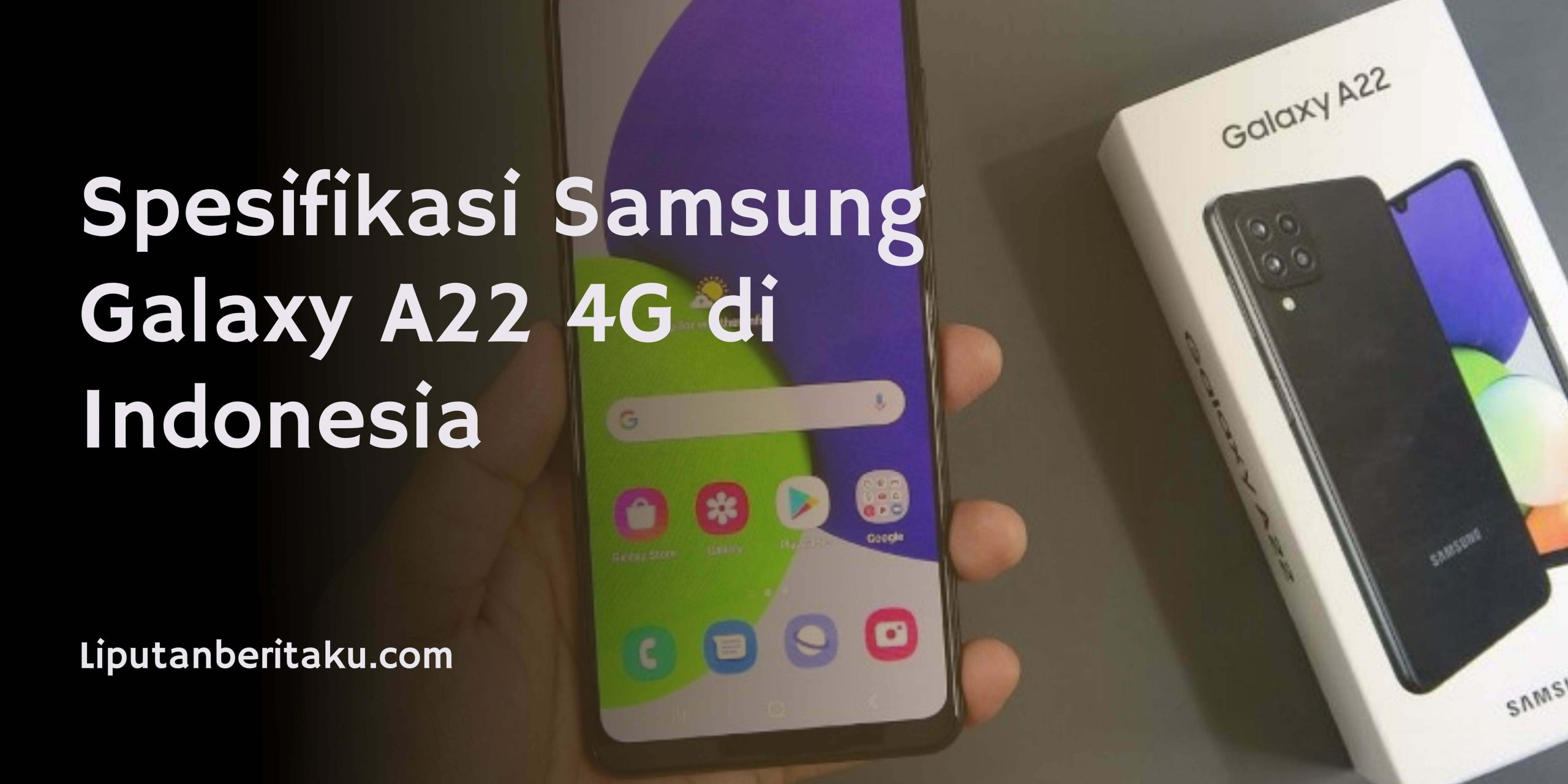 Spesifikasi Samsung Galaxy A22 4G di Indonesia