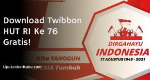 Download Twibbon HUT RI Ke 76 Gratis!