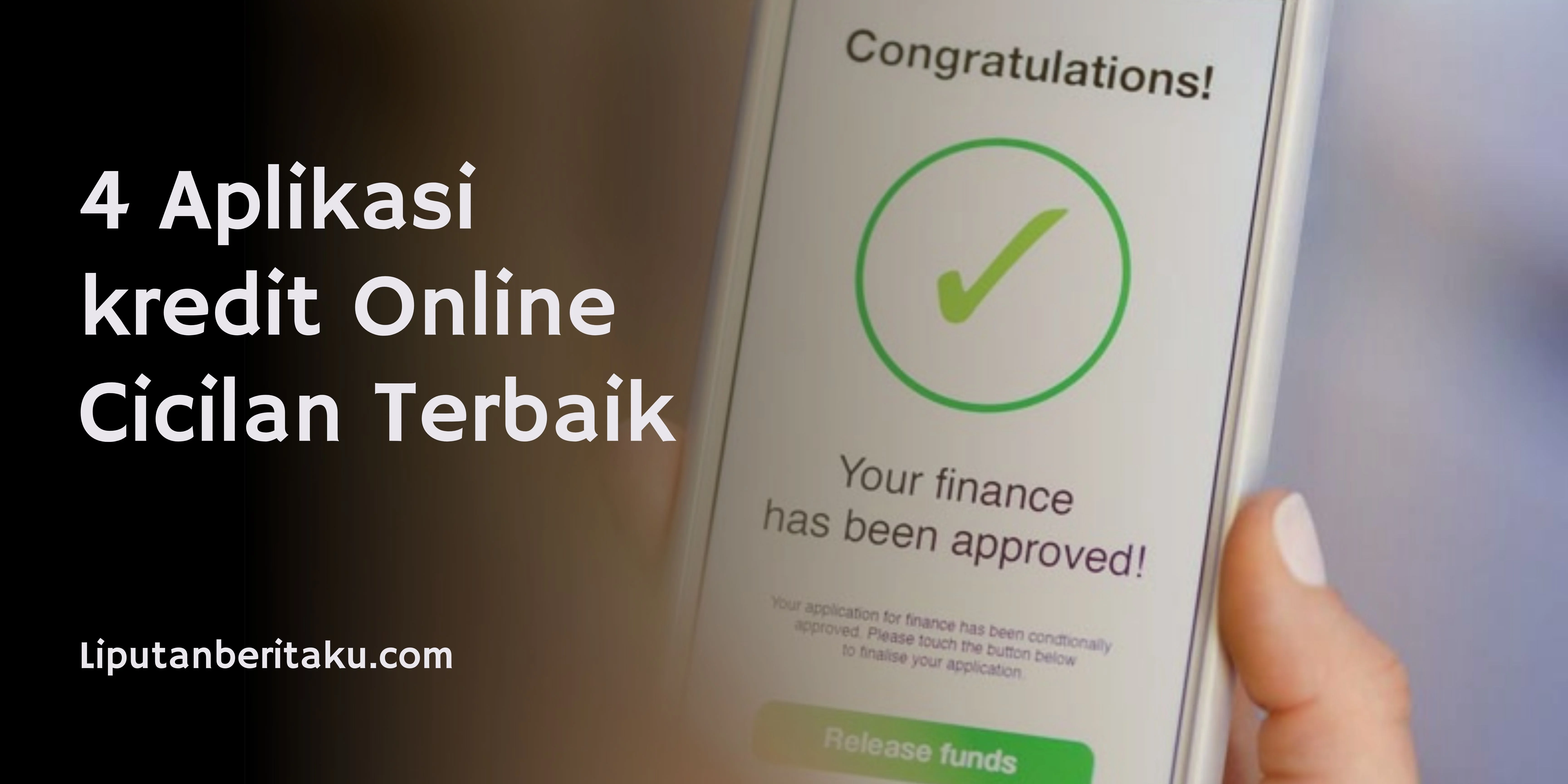 4 Aplikasi kredit Online Cicilan Terbaik