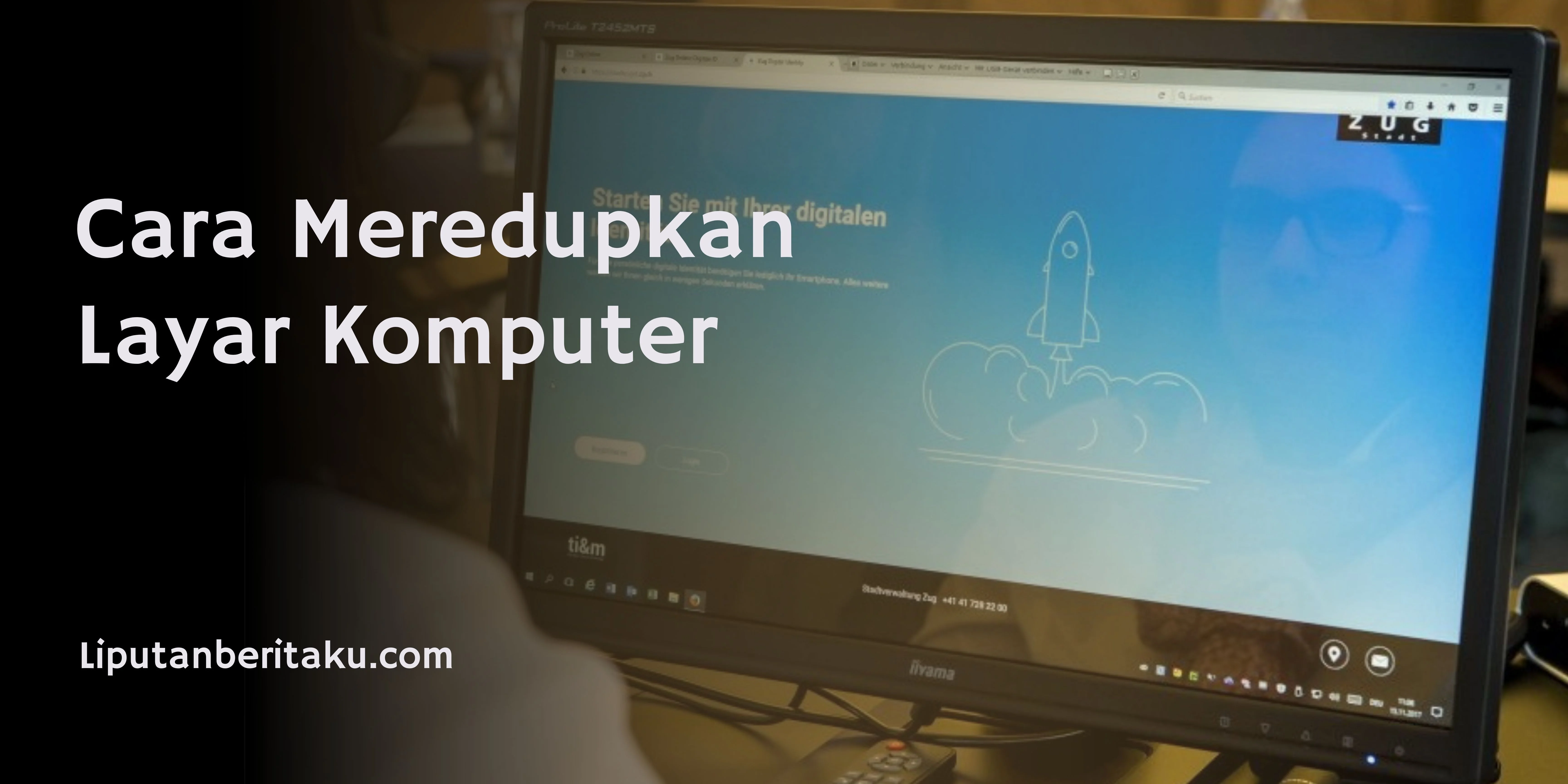 Cara Meredupkan Layar Komputer