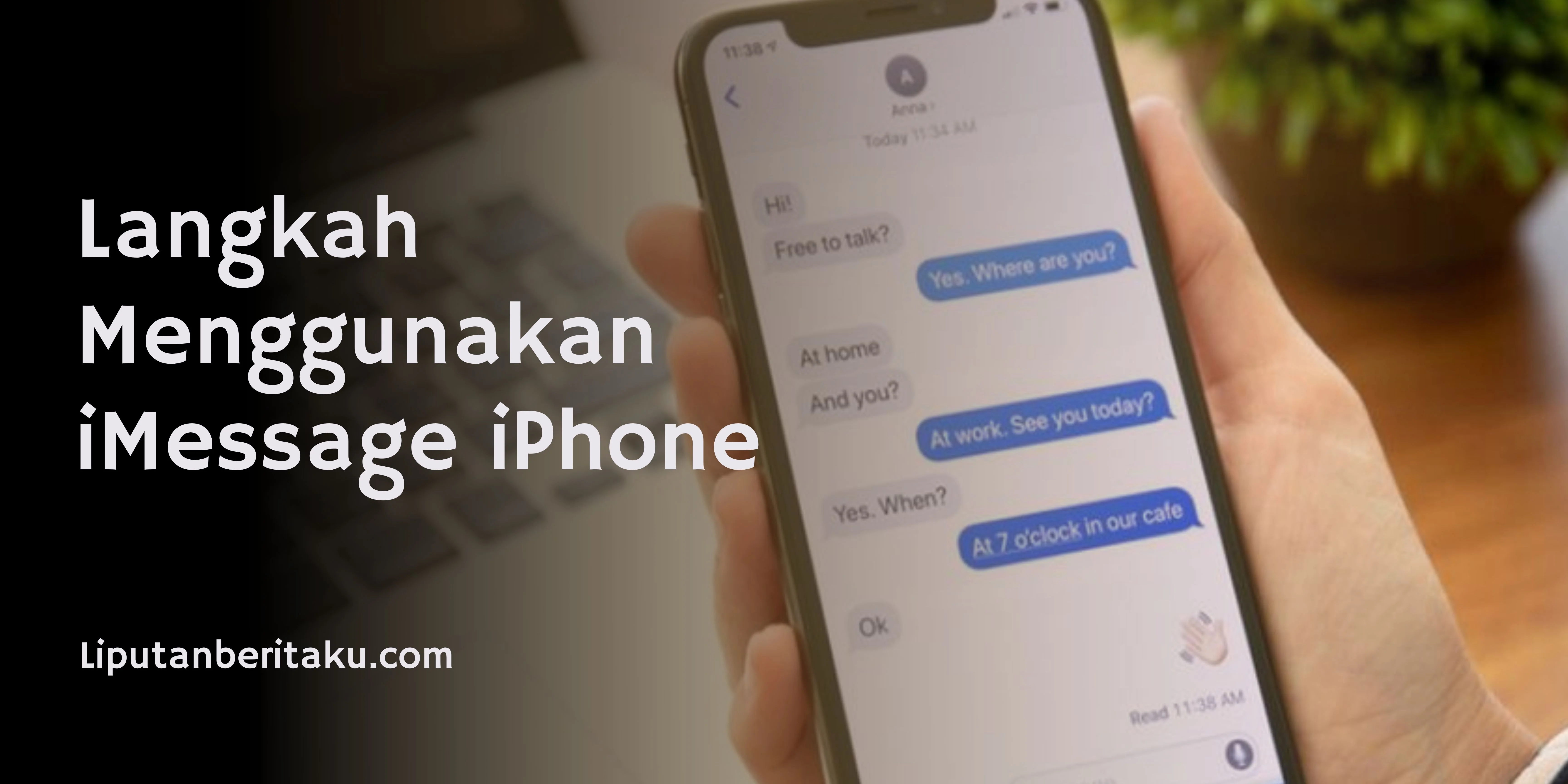 Langkah Menggunakan iMessage iPhone