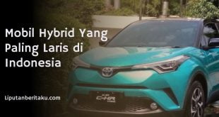 Mobil Hybrid Yang Paling Laris di Indonesia