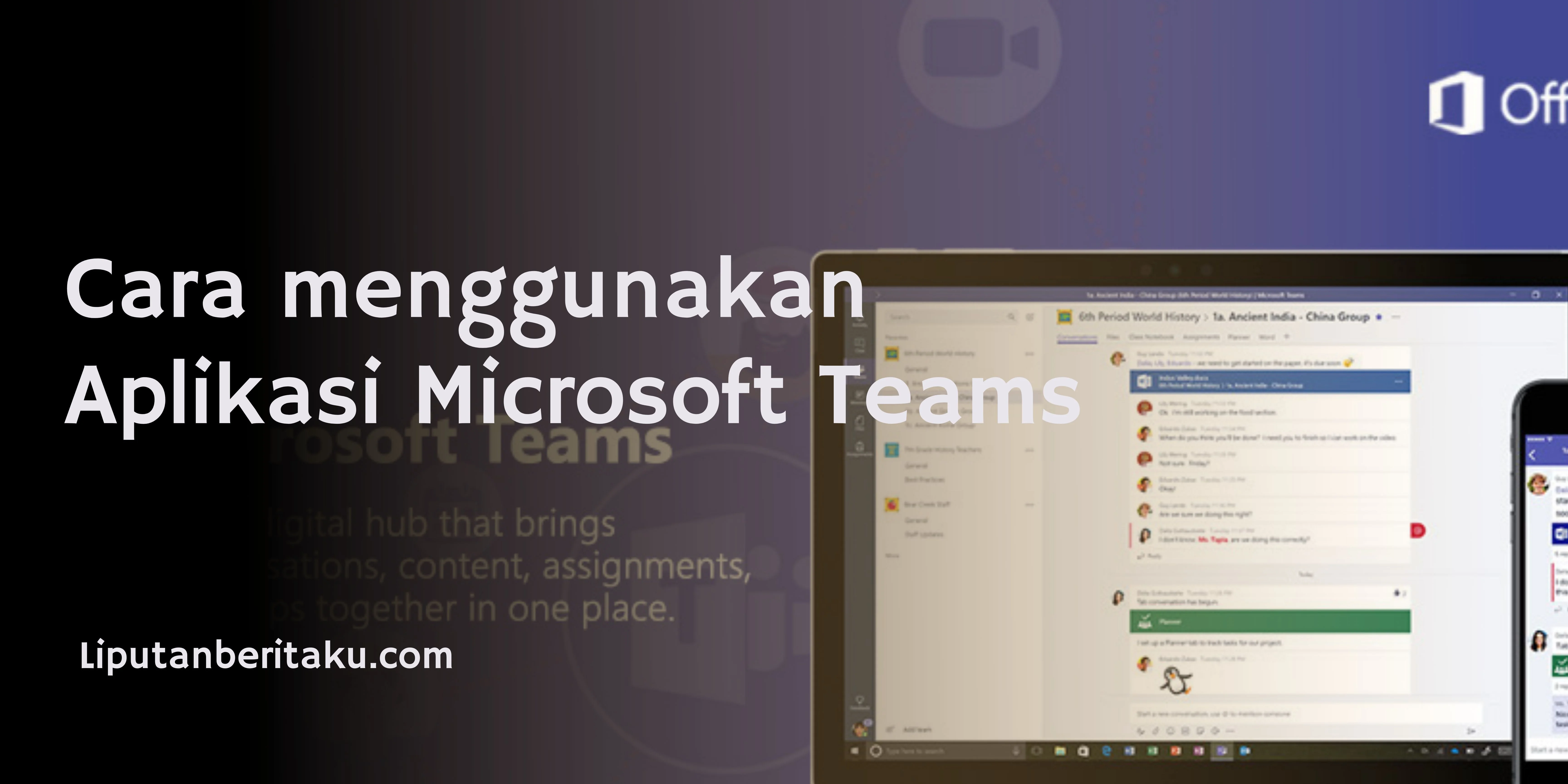 Cara menggunakan Aplikasi Microsoft Teams
