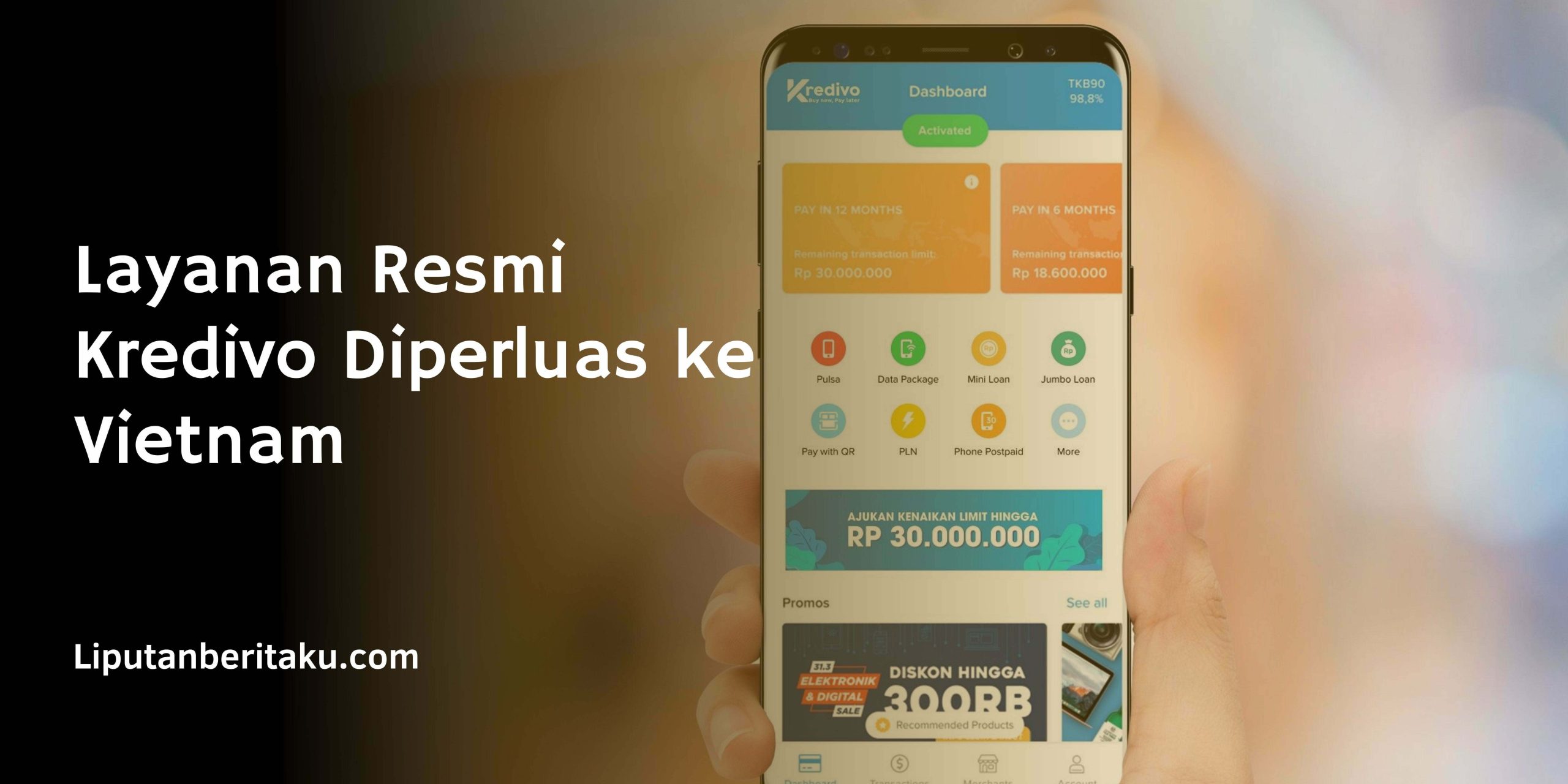 Layanan Resmi Kredivo Diperluas ke Vietnam