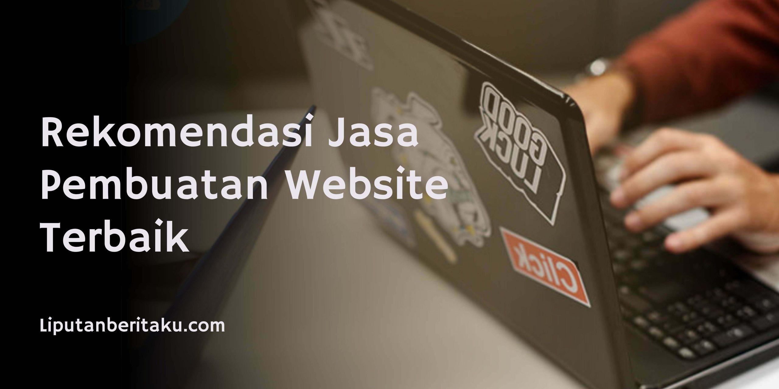Rekomendasi Jasa Pembuatan Website Terbaik