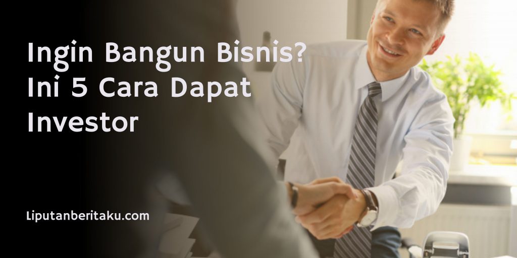 Cara Dapat Investor