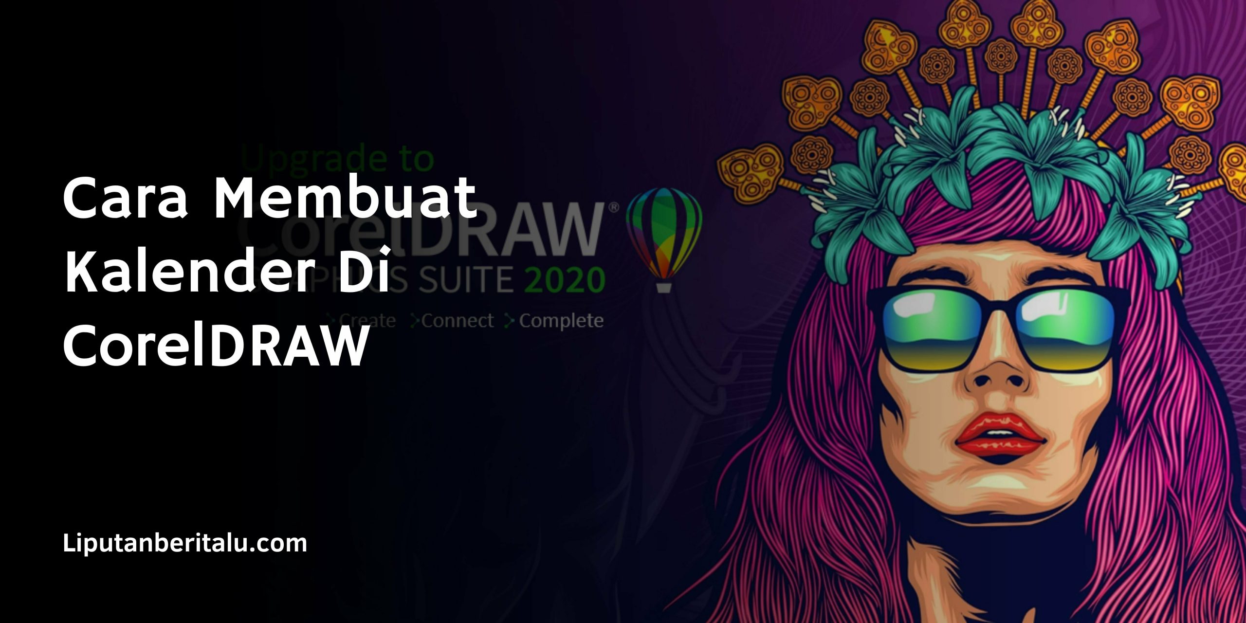 Cara Membuat Kalender Di CorelDRAW