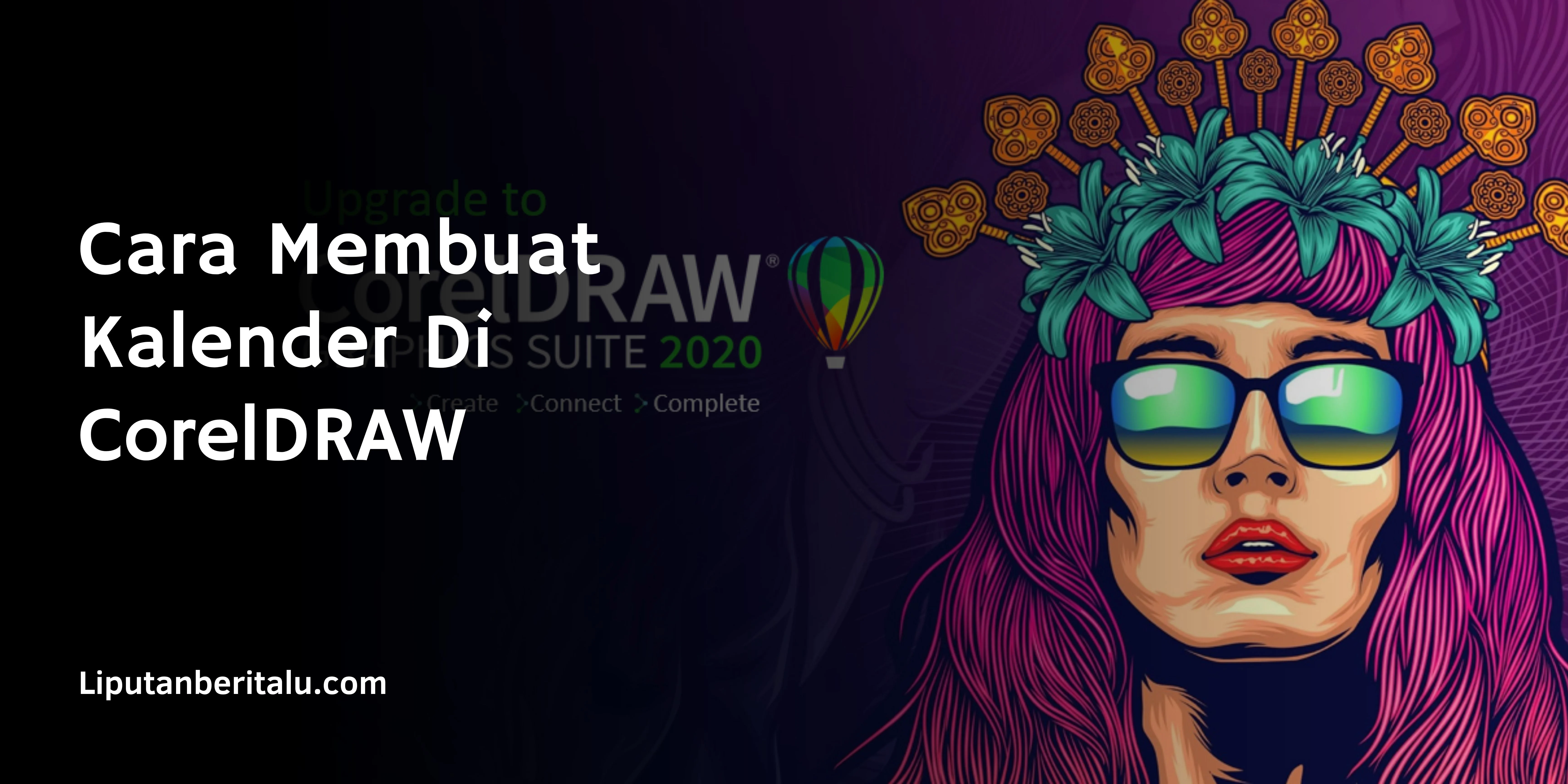 Cara Membuat Kalender Di CorelDRAW