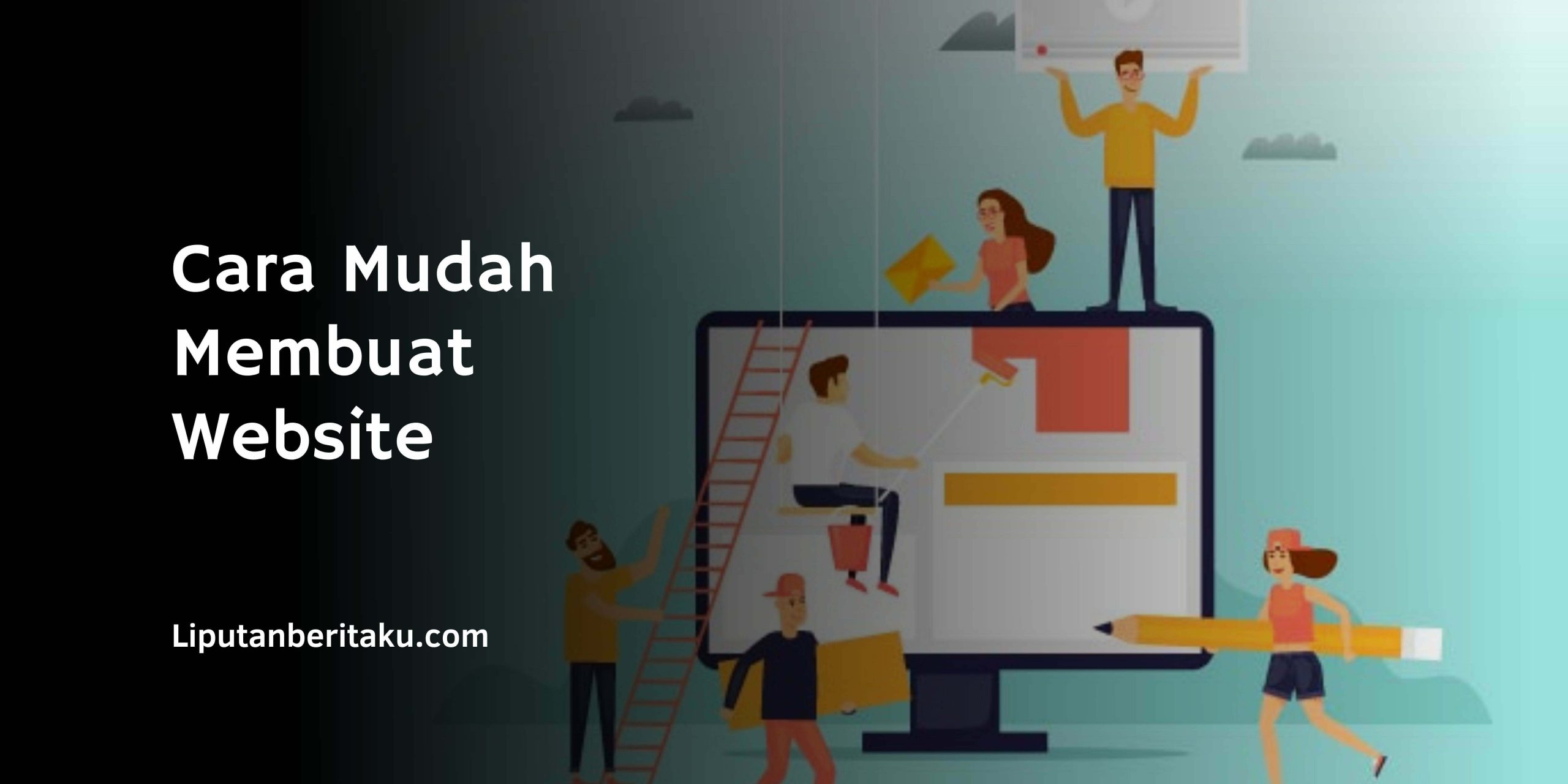 Cara Mudah Membuat Website