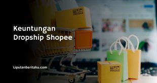 Keuntungan Dropship Shopee