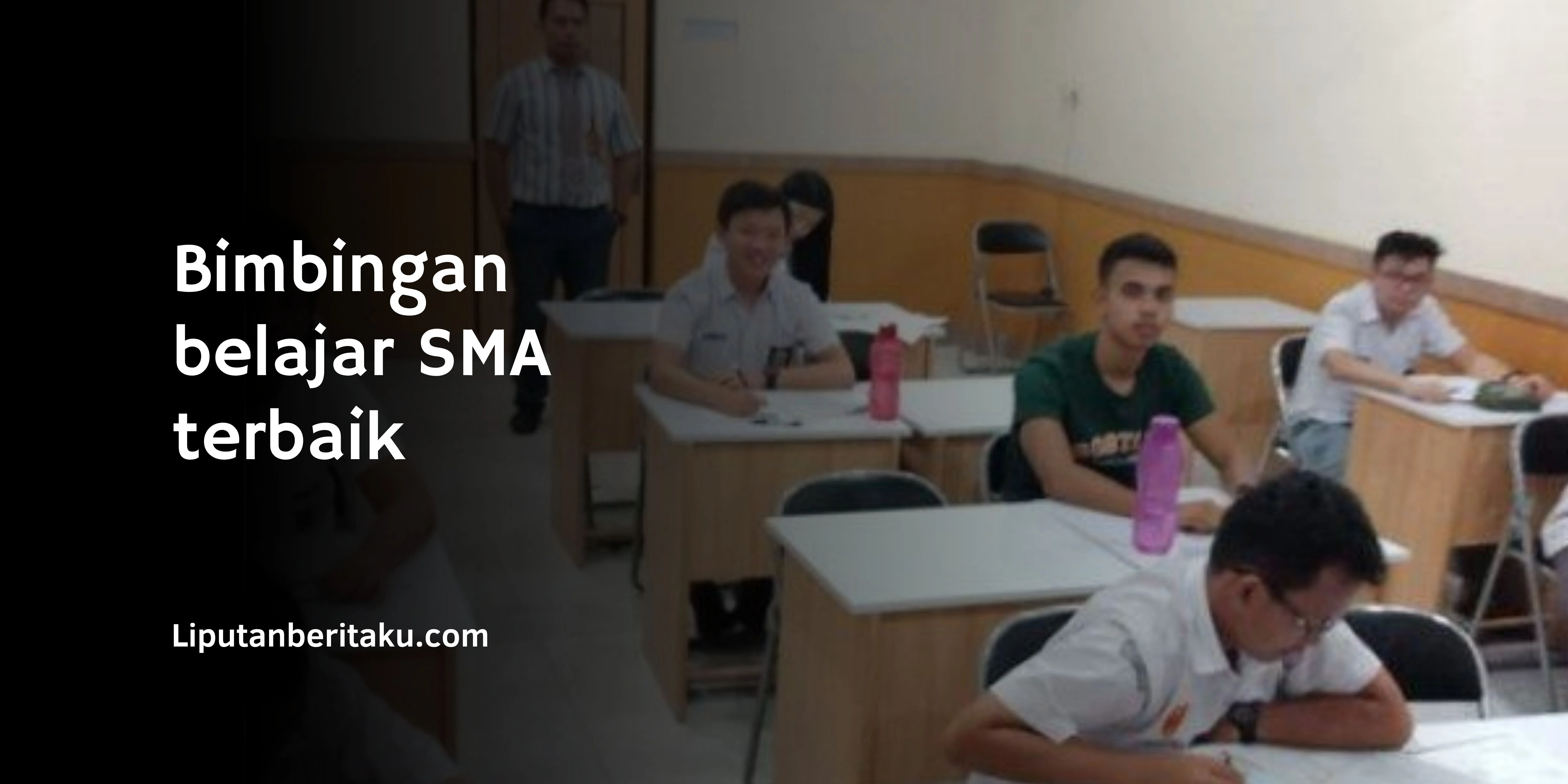 Bimbingan belajar SMA terbaik