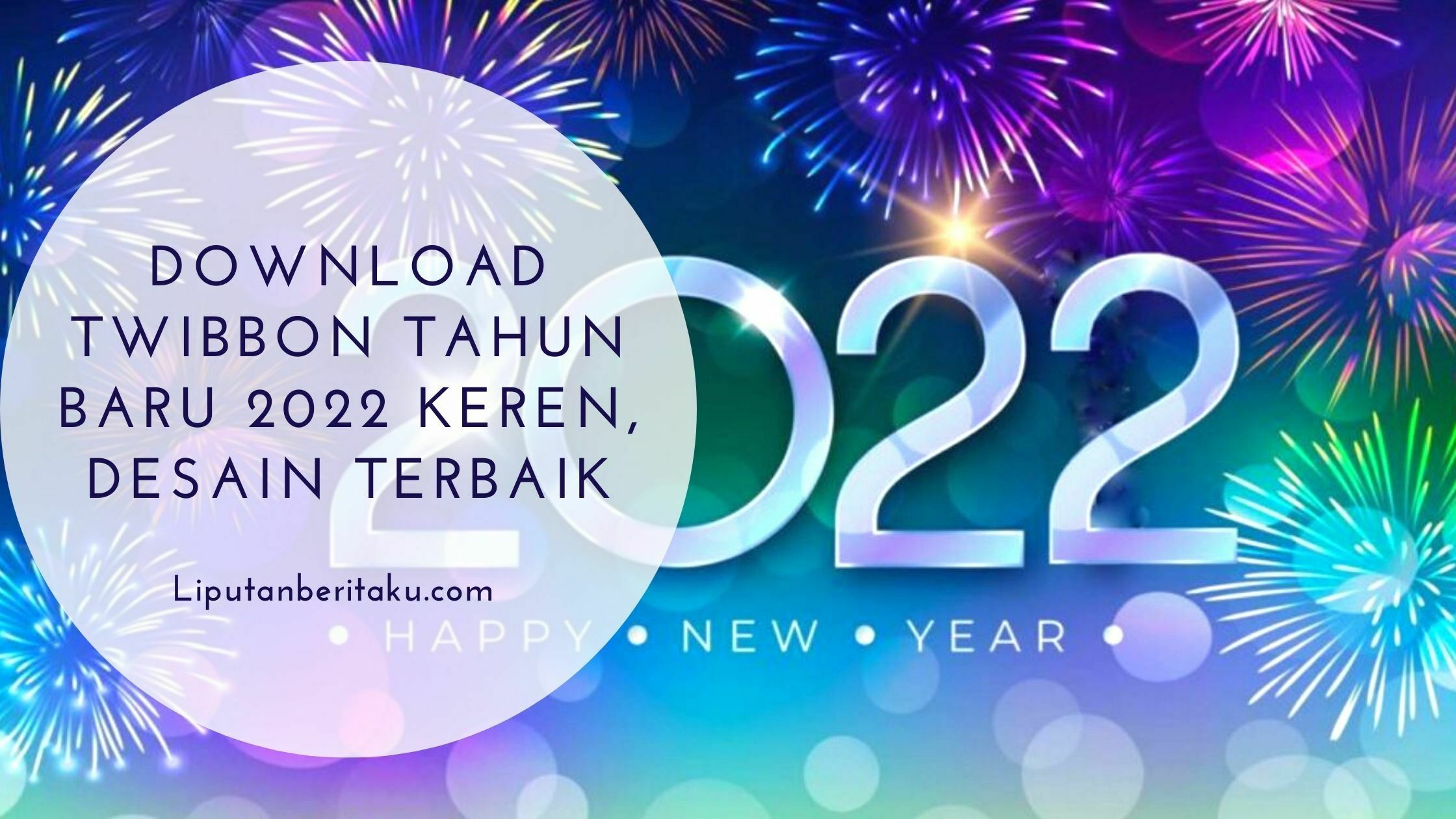 Download Twibbon Tahun Baru 2022 Keren, Desain Terbaik