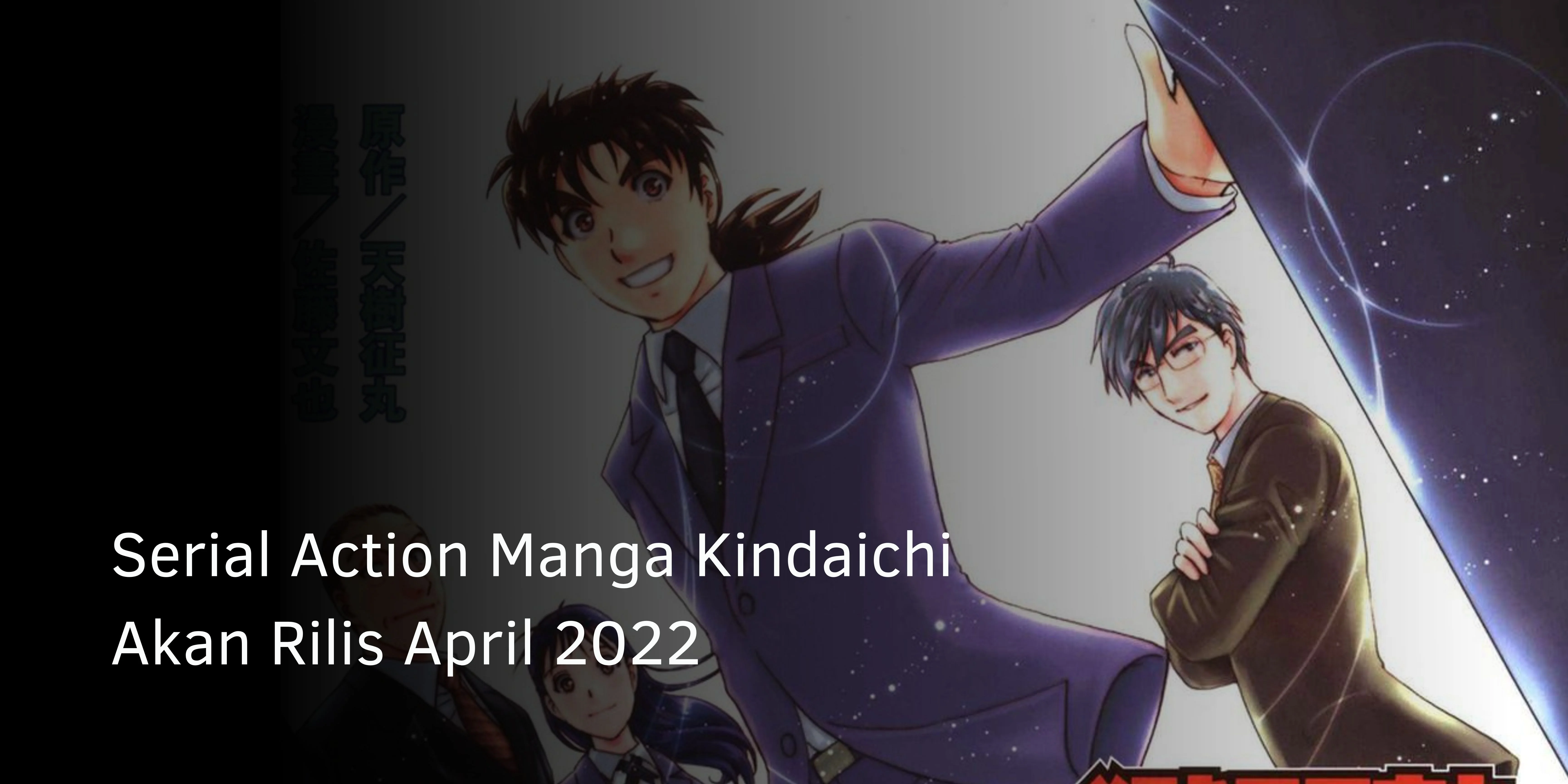 Serial Action Manga Kindaichi Akan Rilis April 2022