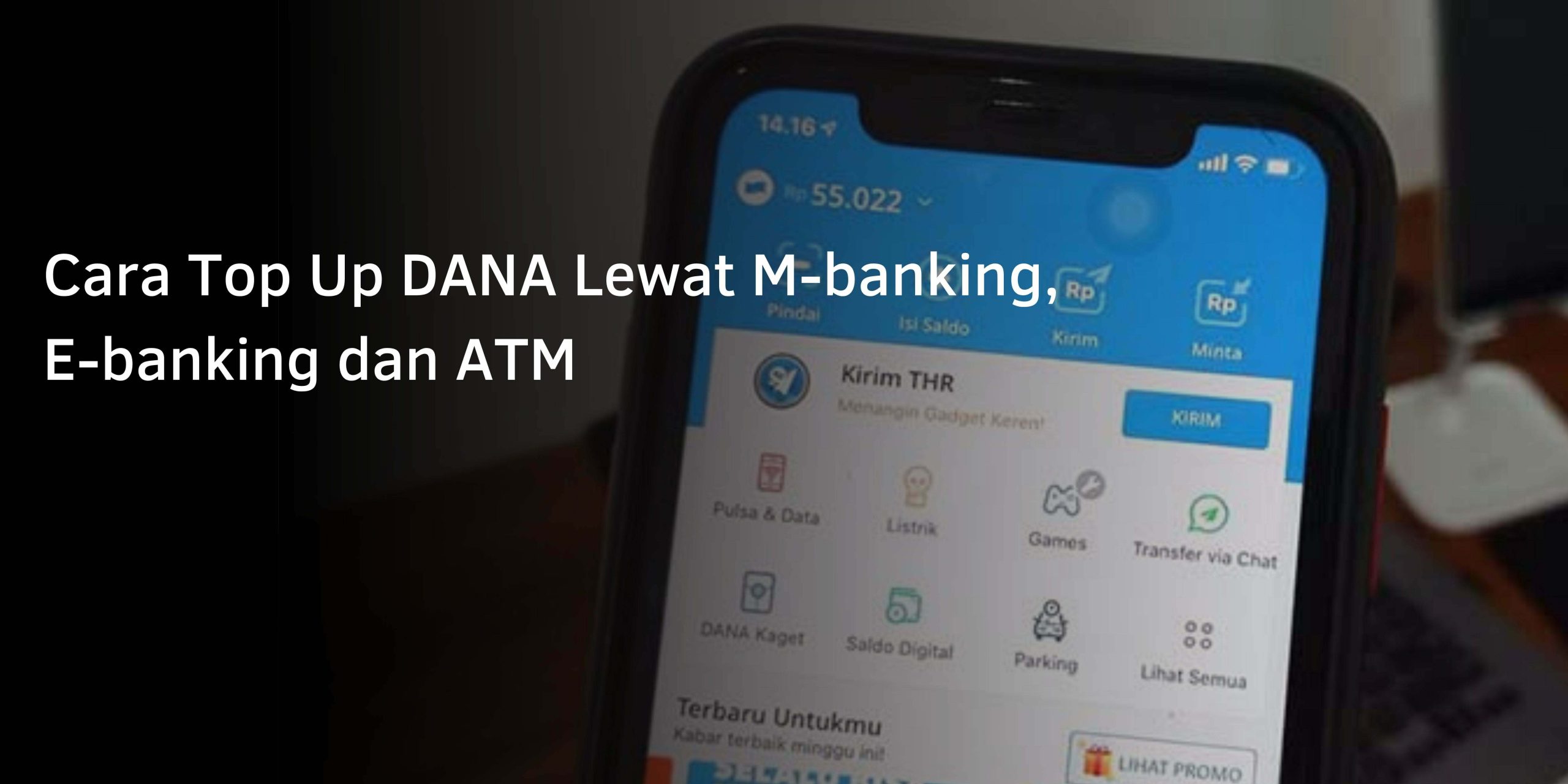 Cara Top Up DANA Lewat M-banking, E-banking dan ATM