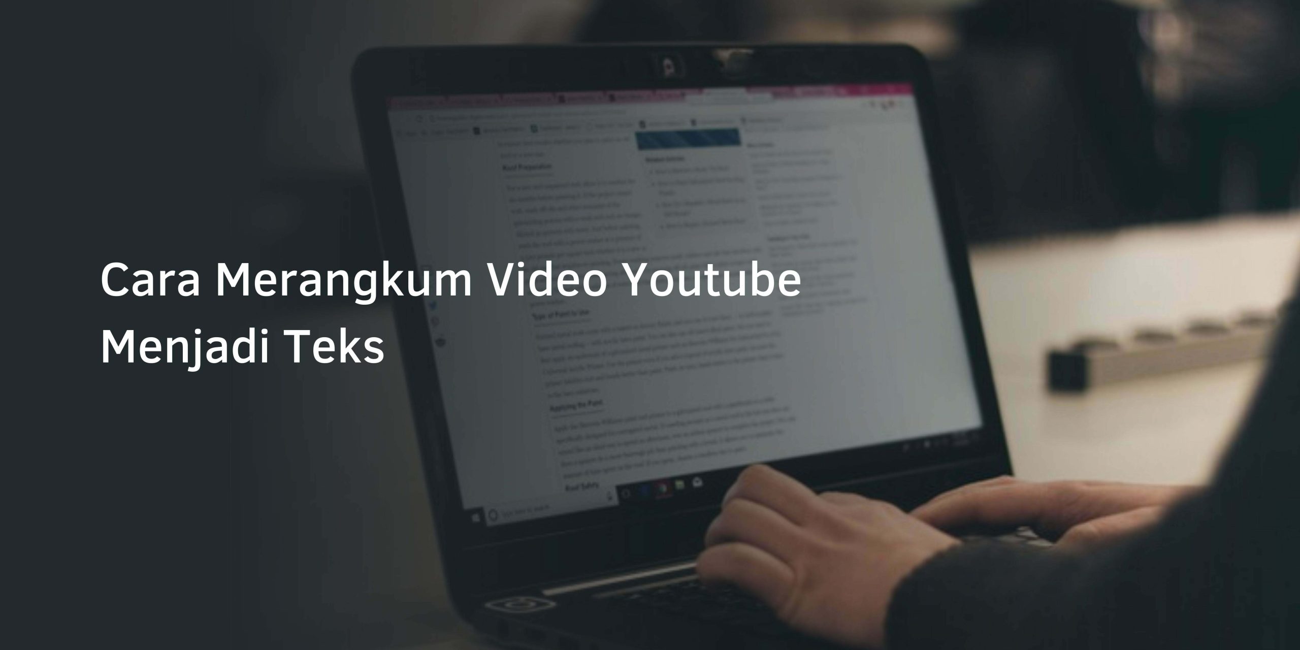 Cara Mengubah Video Youtube Menjadi Teks