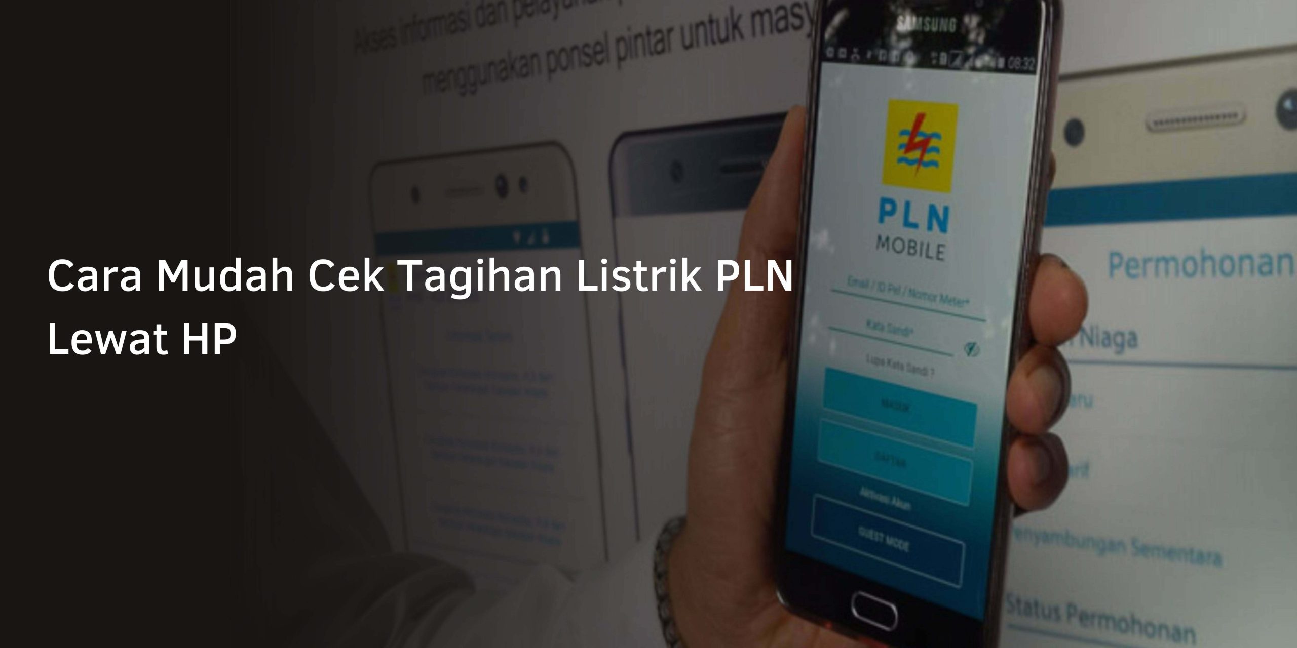 Cara Mudah Cek Tagihan Listrik PLN Lewat HP