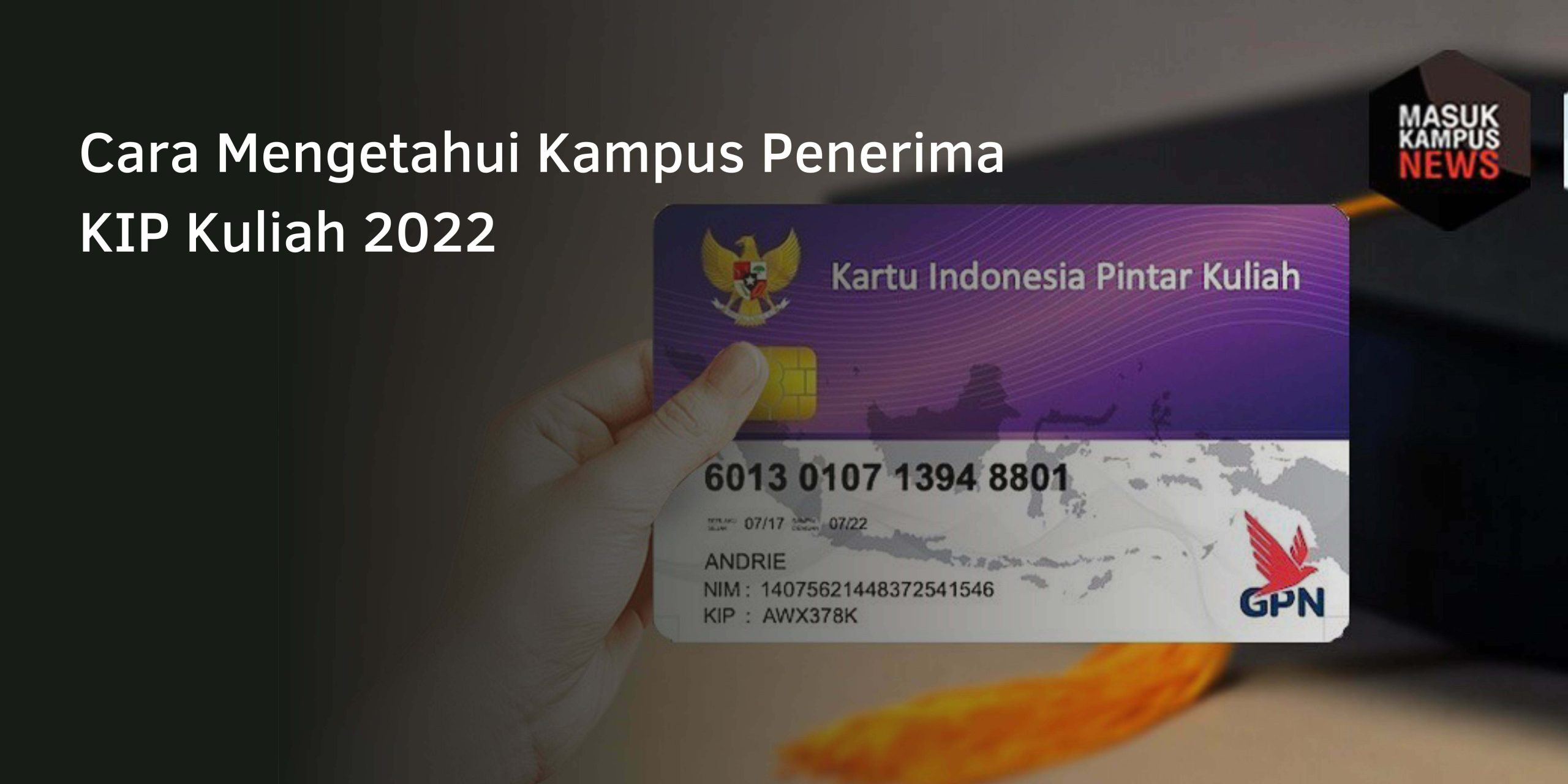Cara Mengetahui Kampus Penerima KIP Kuliah 2022 Cara Mengetahui Kampus Penerima KIP Kuliah 2022