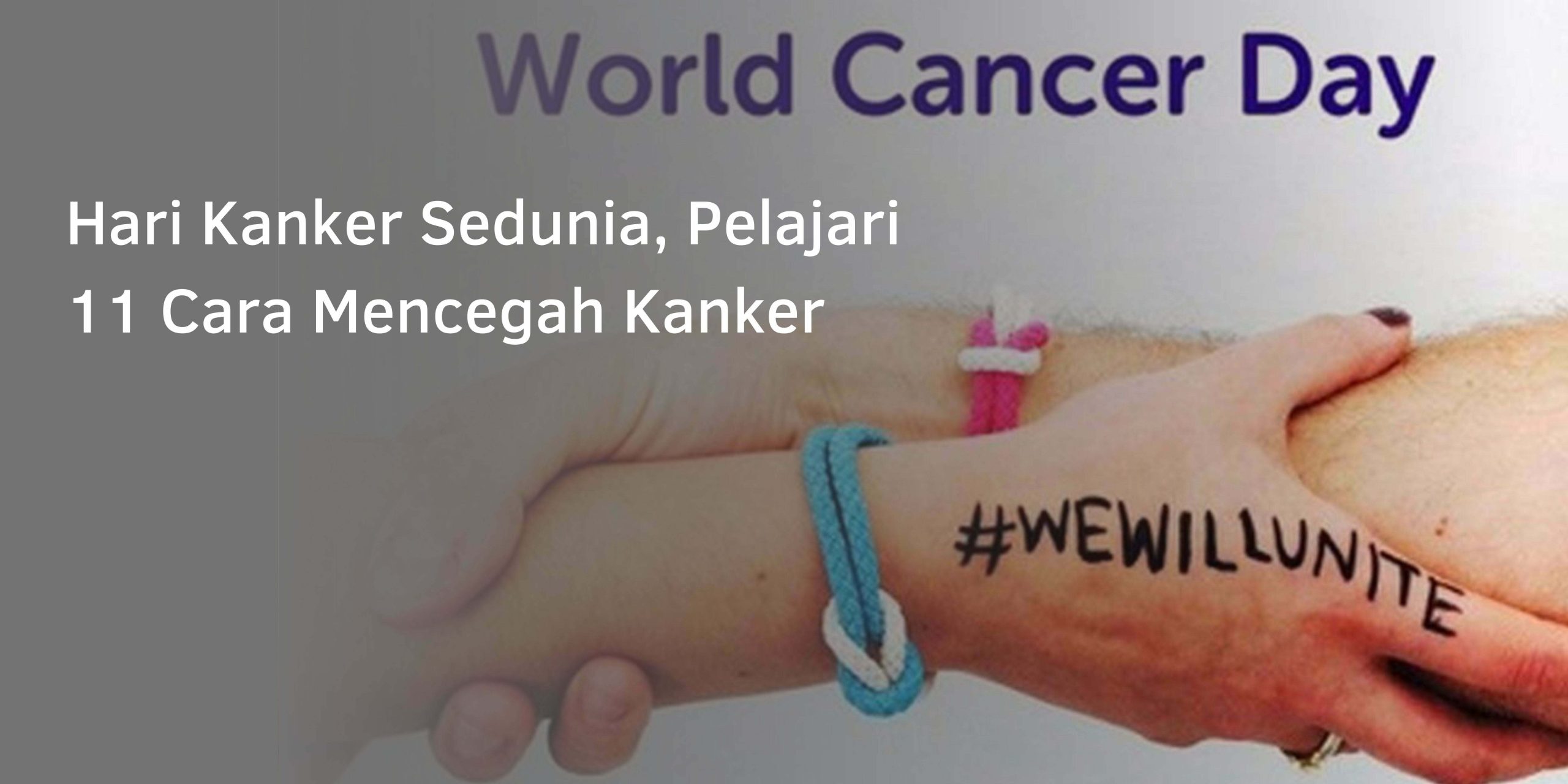 Hari Kanker Sedunia, Pelajari 11 Cara Mencegah Kanker