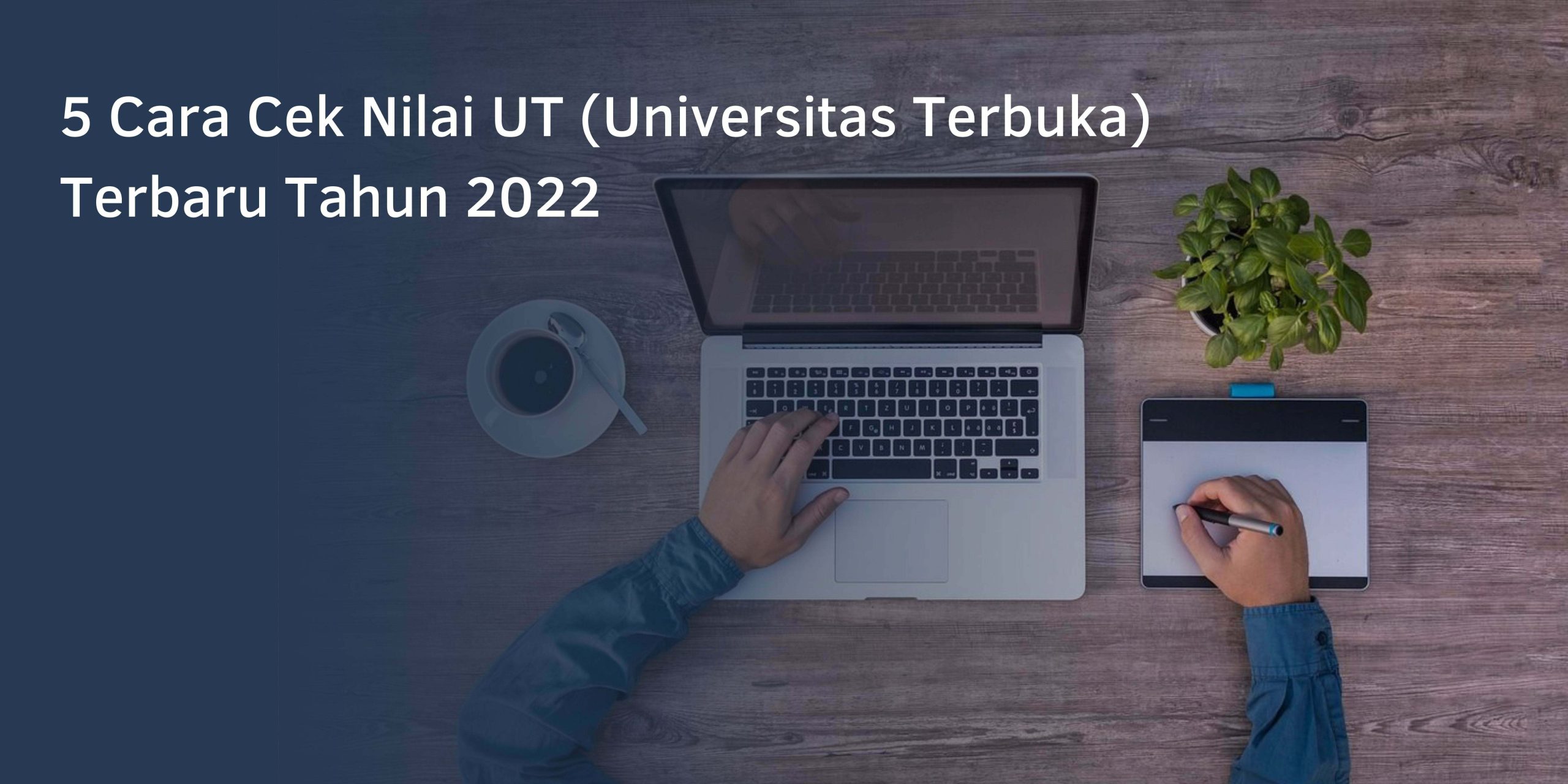 Cara Cek Nilai UT (Universitas Terbuka)