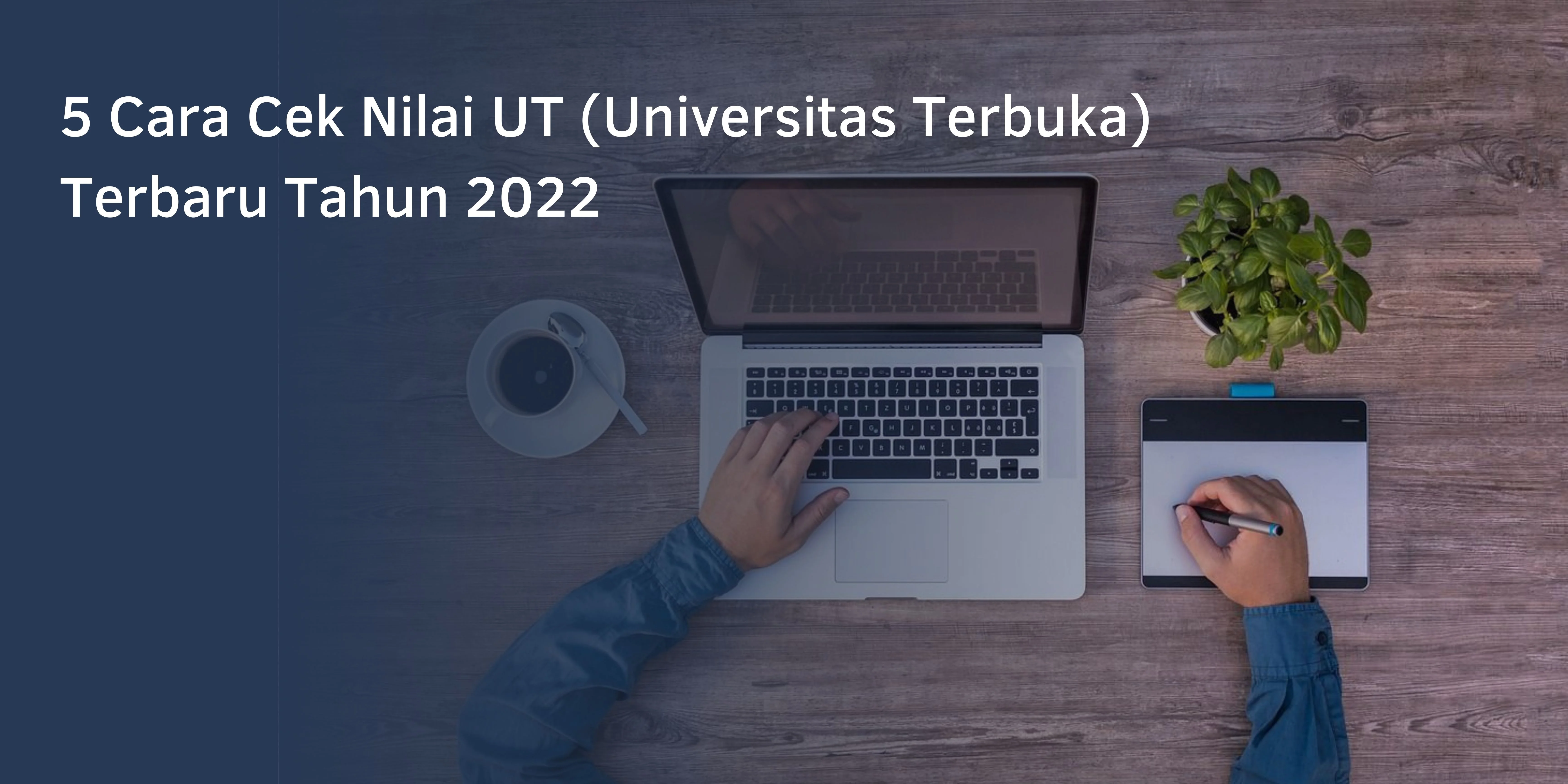 Cara Cek Nilai UT (Universitas Terbuka)