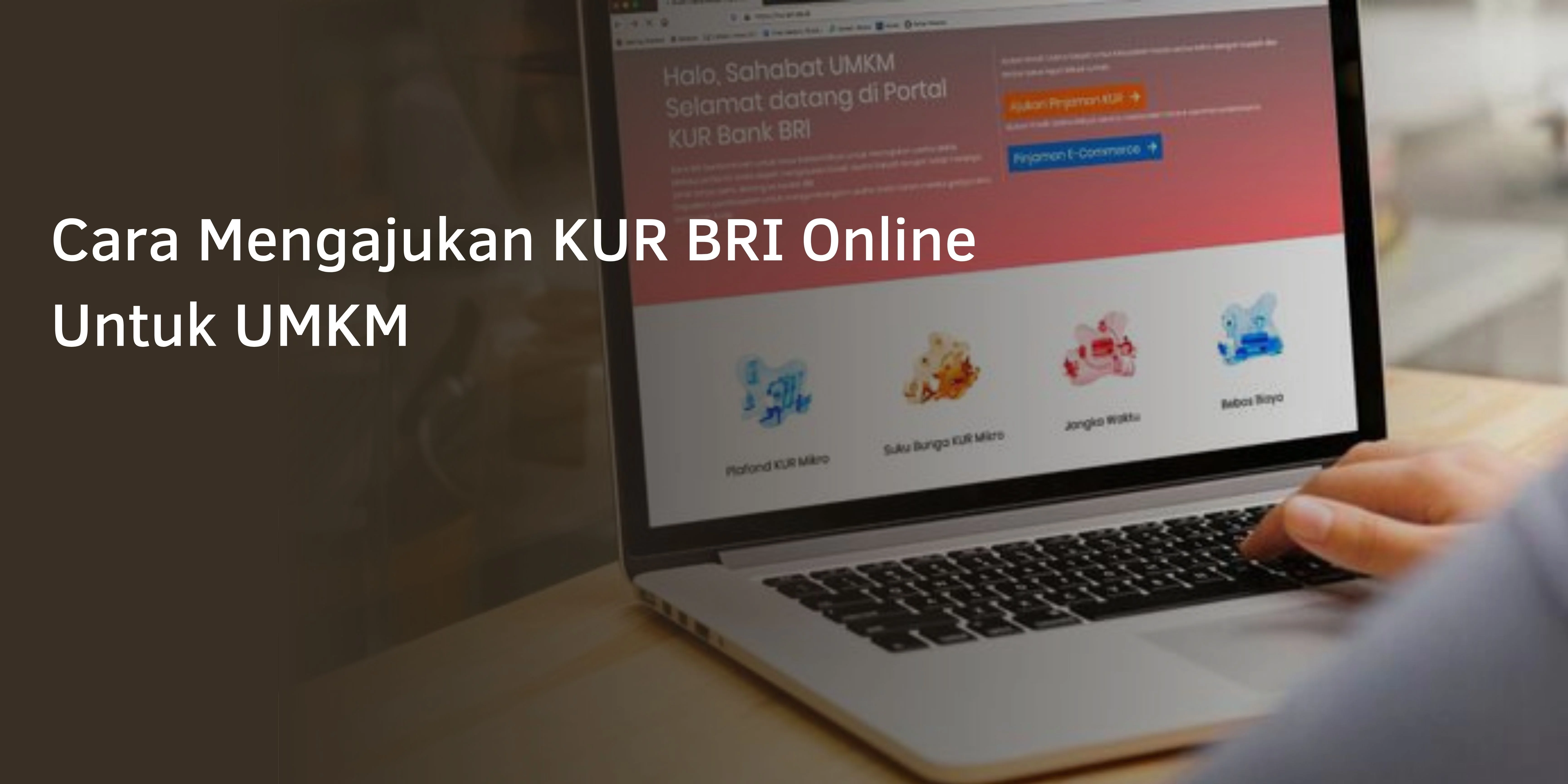Cara Mengajukan KUR BRI Online Untuk UMKM