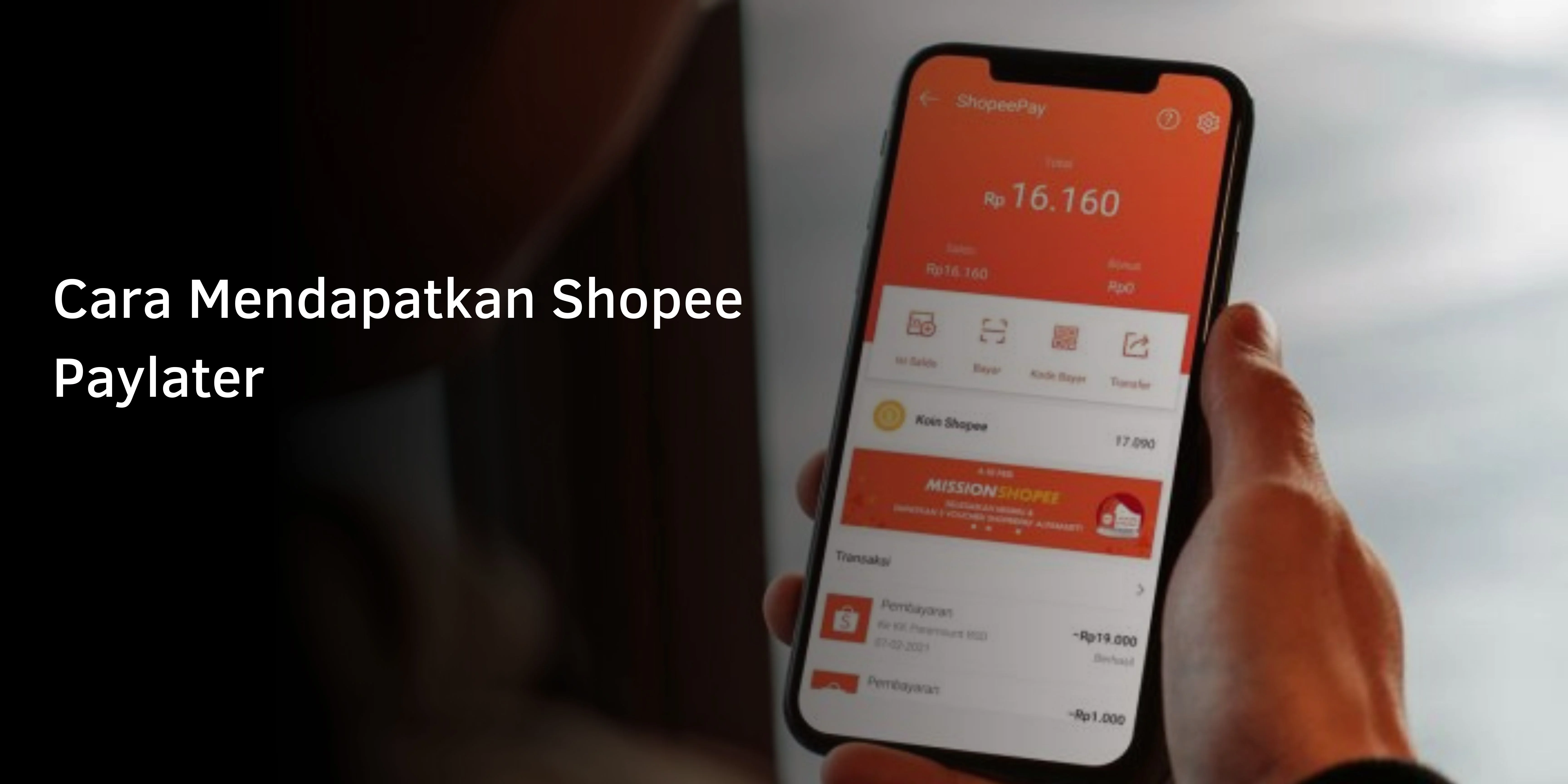 Cara Mendapatkan Shopee Paylater